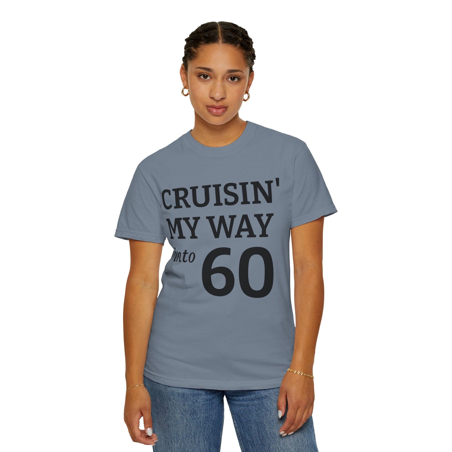 Cruisin' My Way Into 60 T-Shirt — 60th Birthday Tee