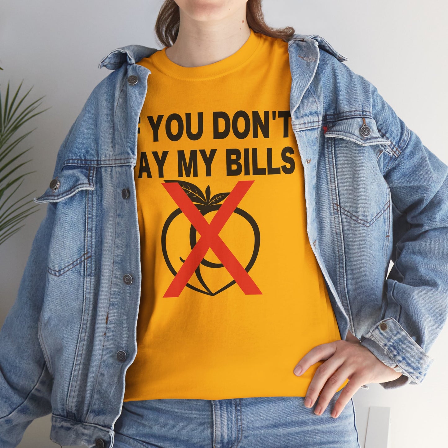 If You Don't Pay My Bills