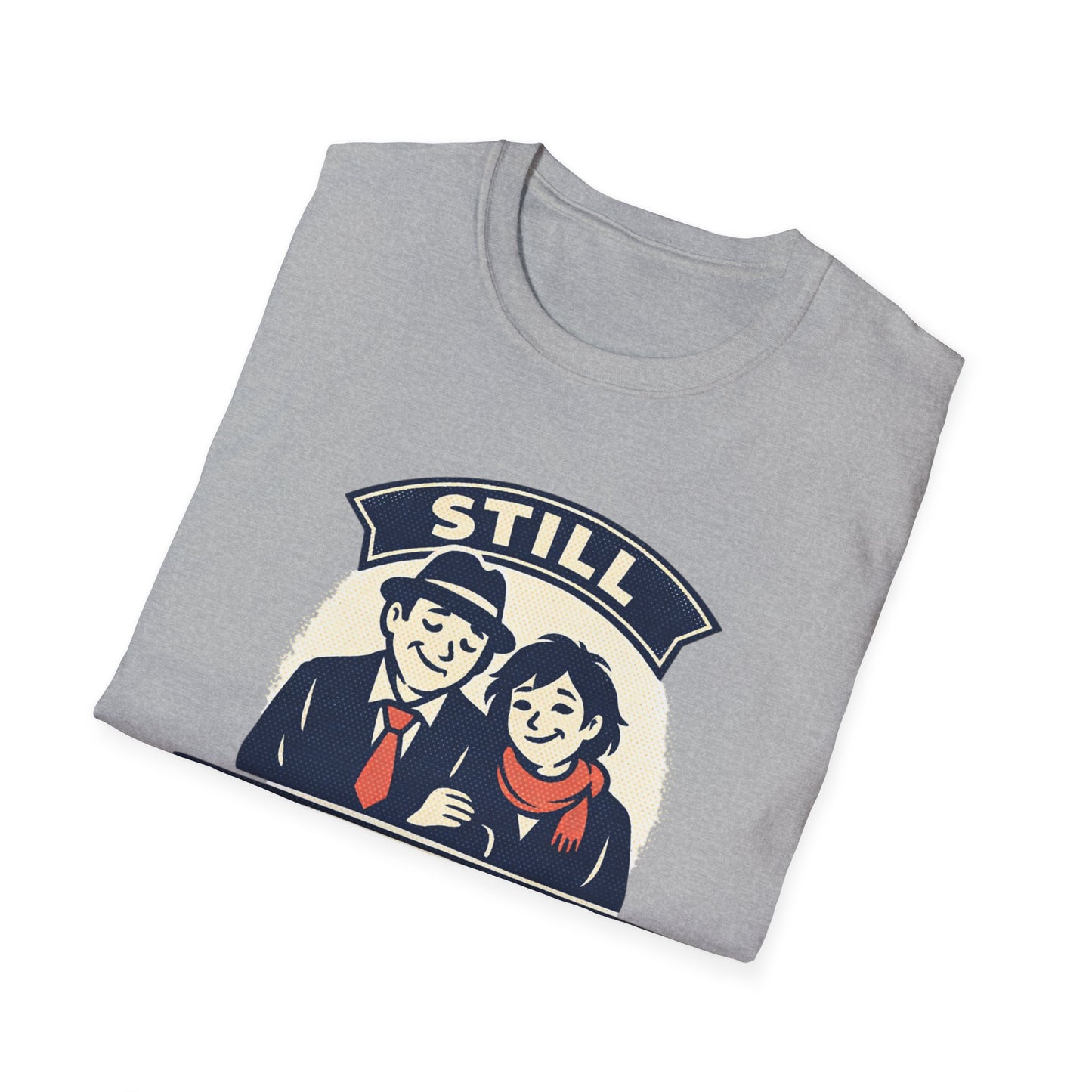 Still Married T-Shirt – Funny Married Couple Graphic Tee for Anniversary & Everyday Wear