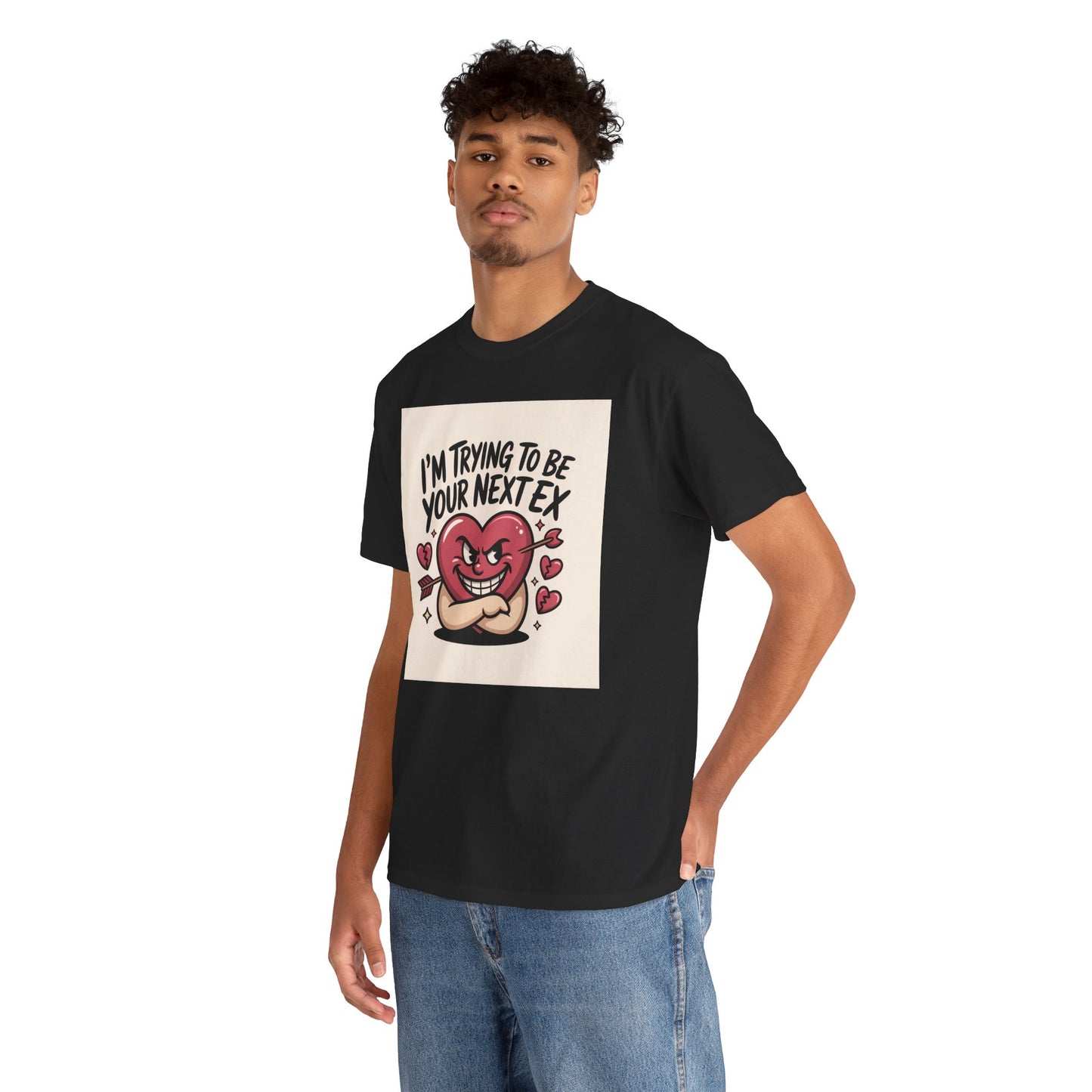 Valentine Heart Character Tee — "I'm Trying To Be Your Next Ex" Graphic T-Shirt Printify