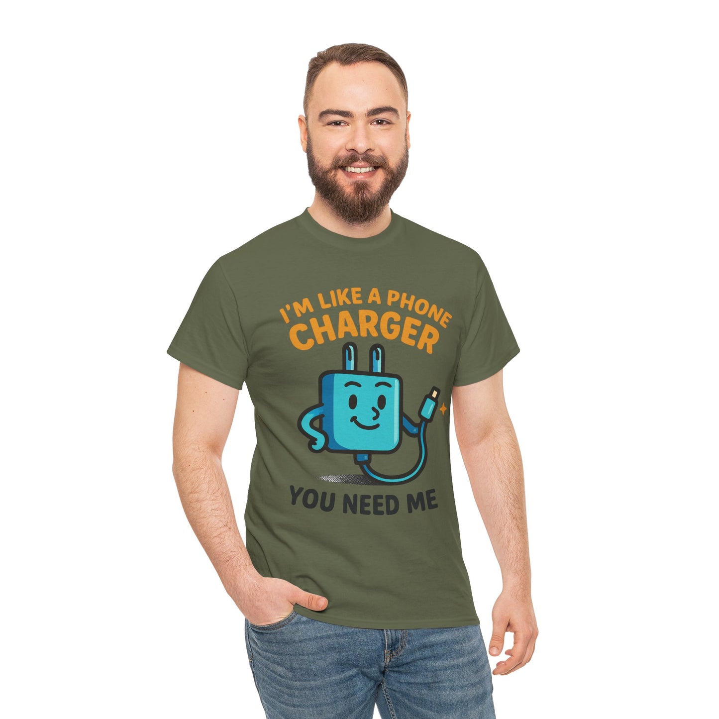 I’m Like a Phone Charger T-Shirt – Cute Tech Pun Tee (“You Need Me”)