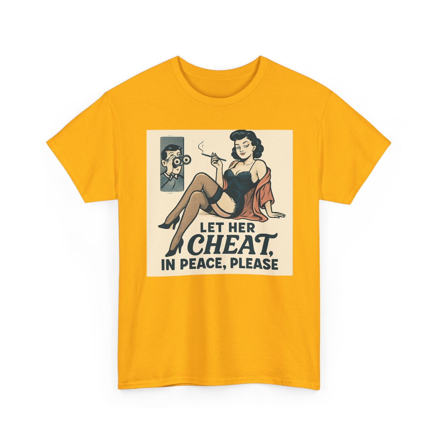 T-Shirt — Vintage Pinup “Let Her Cheat in Peace, Please” Graphic Tee