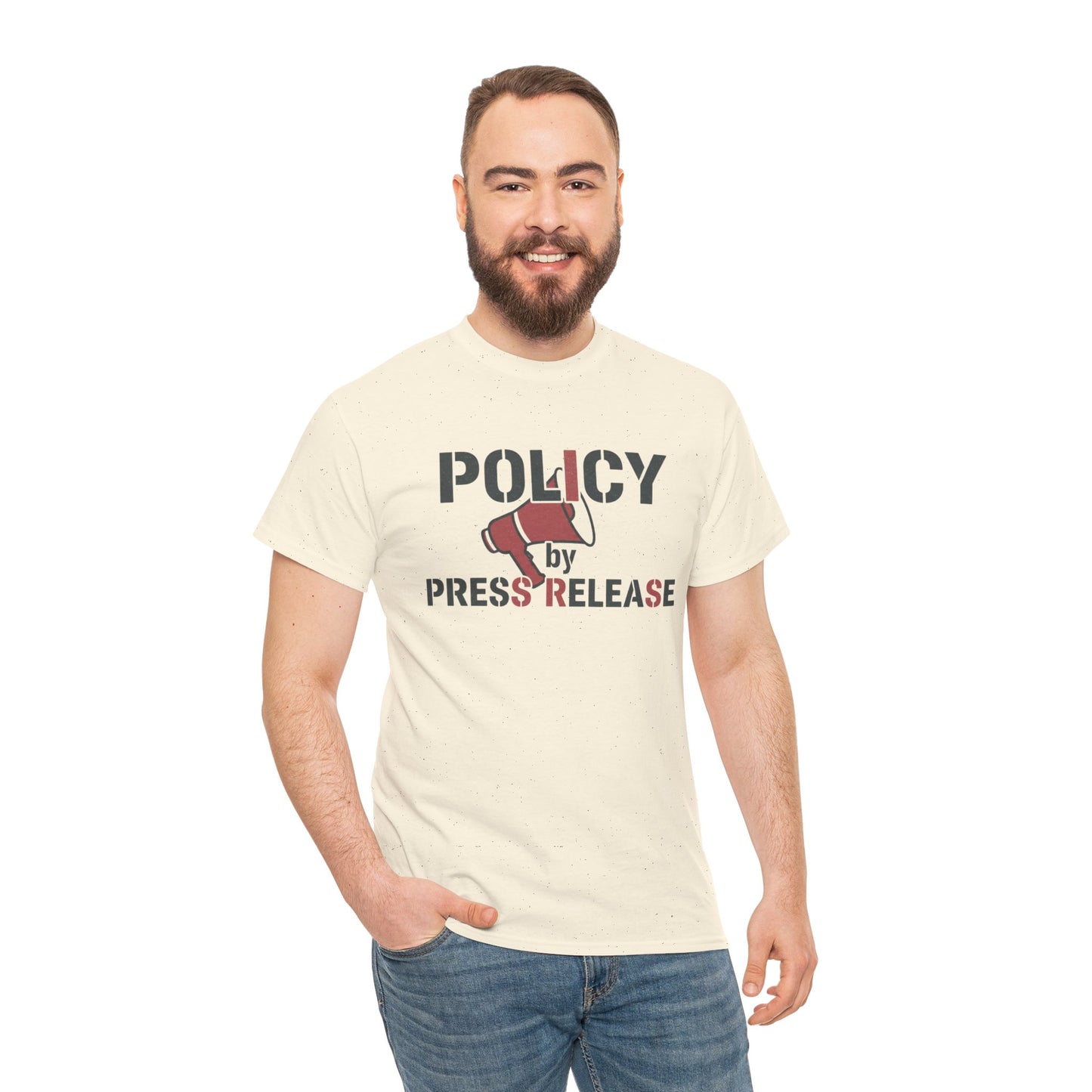 Policy by Press Release Tee — Political Satire Graphic T‑Shirt Printify