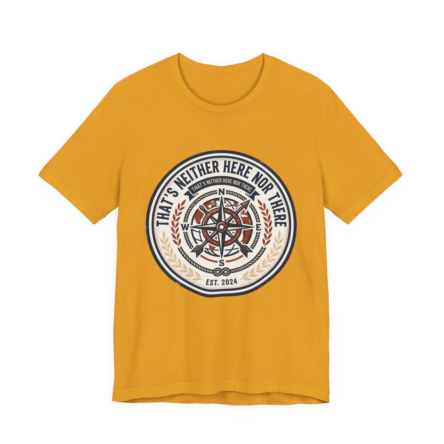 Compass Graphic Tee — "That's Neither Here Nor There" Nautical Adventure T‑Shirt