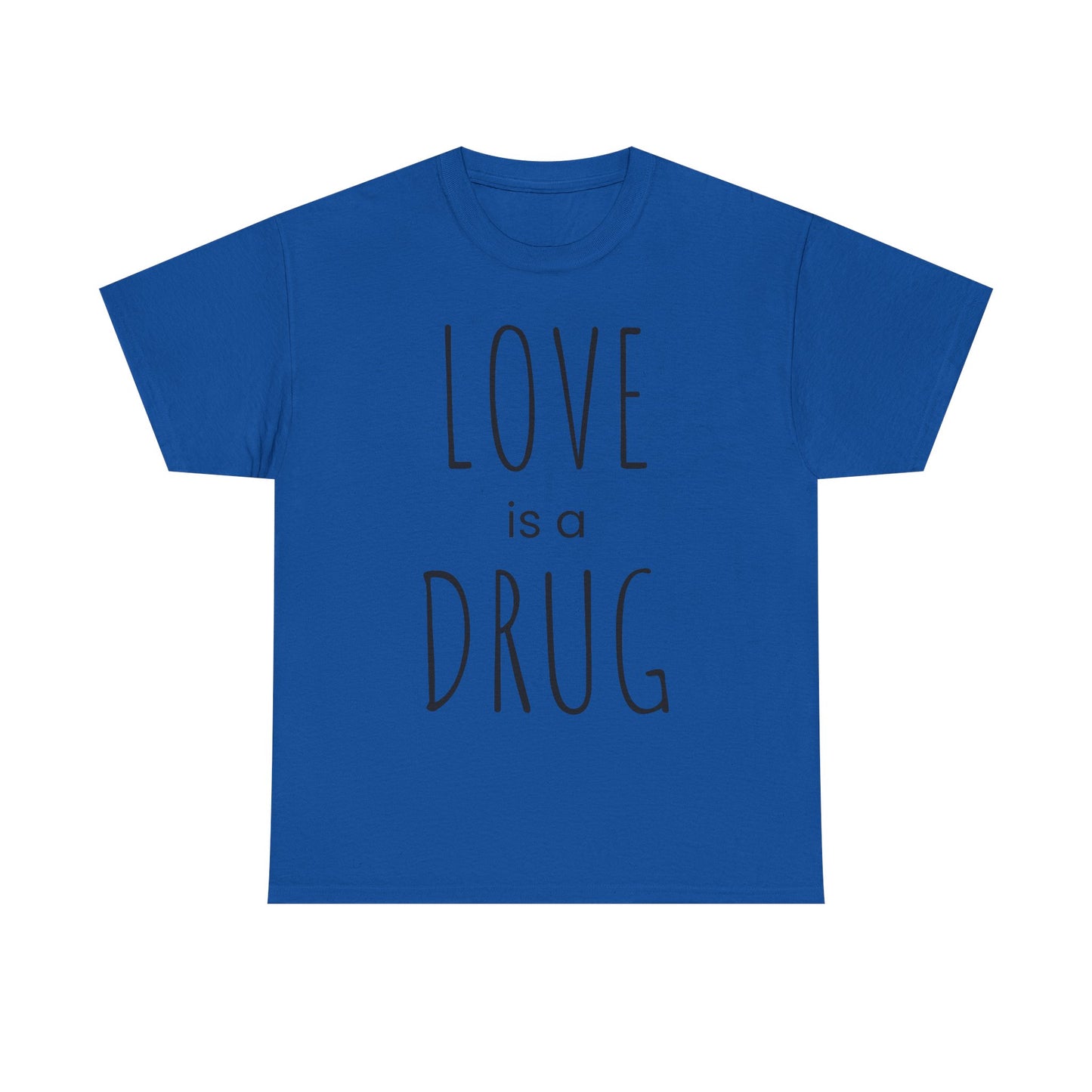 Love is a Drug
