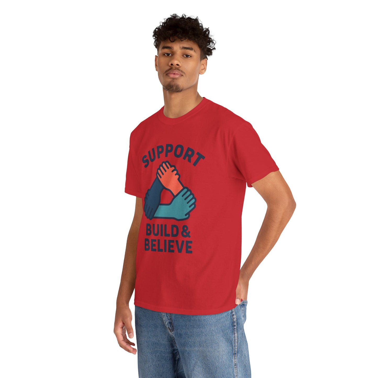 Support Build & Believe T-Shirt — Community Solidarity Graphic Tee