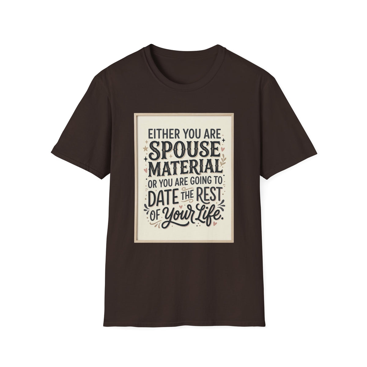 Spouse Material T-Shirt – Funny Relationship Quote Tee