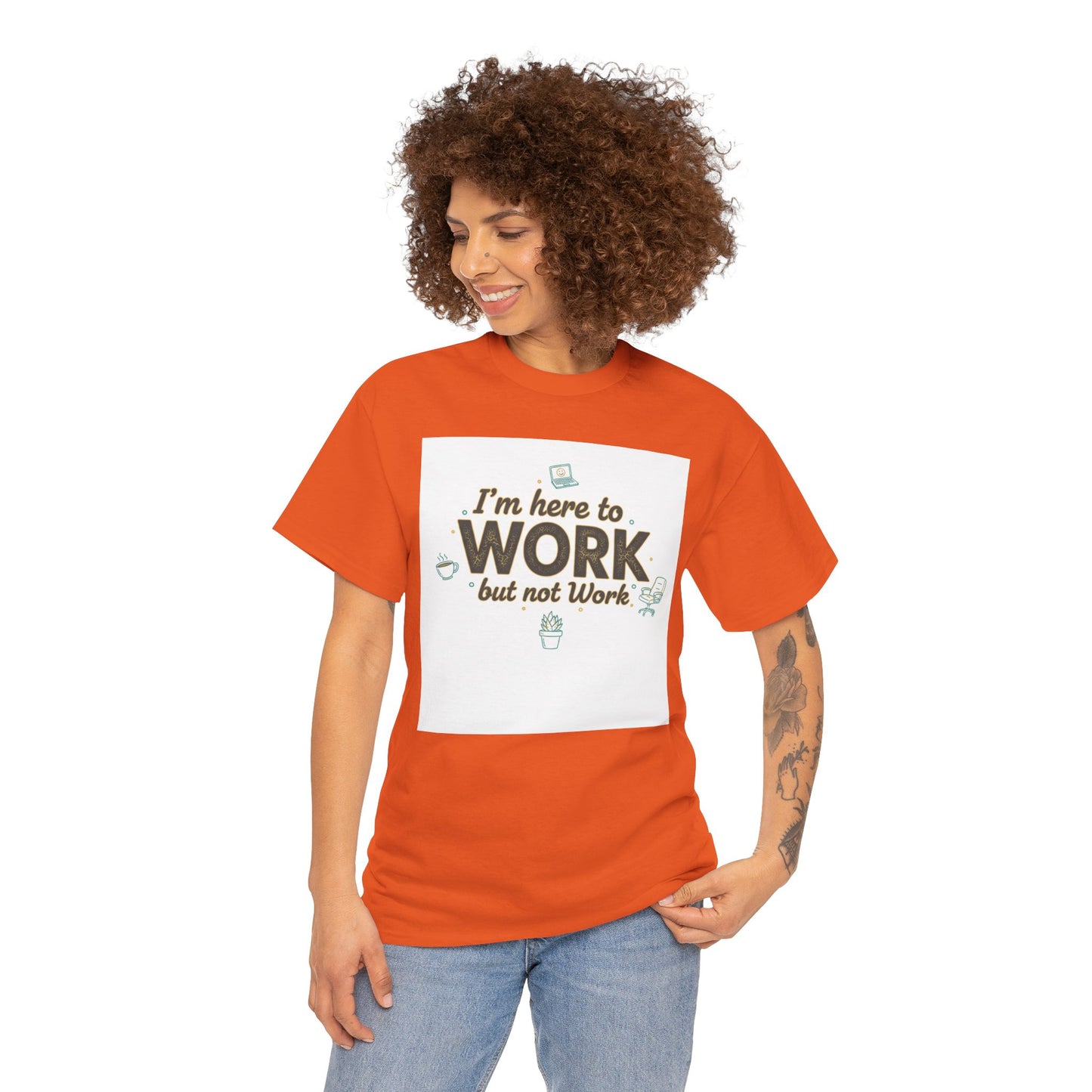 Work From Home Tee — "I'm Here to Work but not Work" Casual Remote Job T‑Shirt