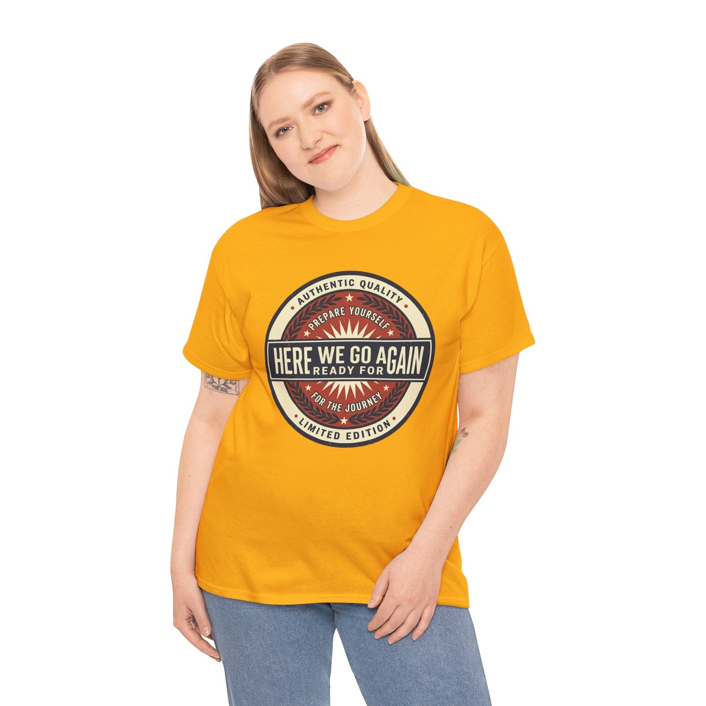 Here We Go Again Vintage Badge Tee — Retro Adventure Graphic T-Shirt