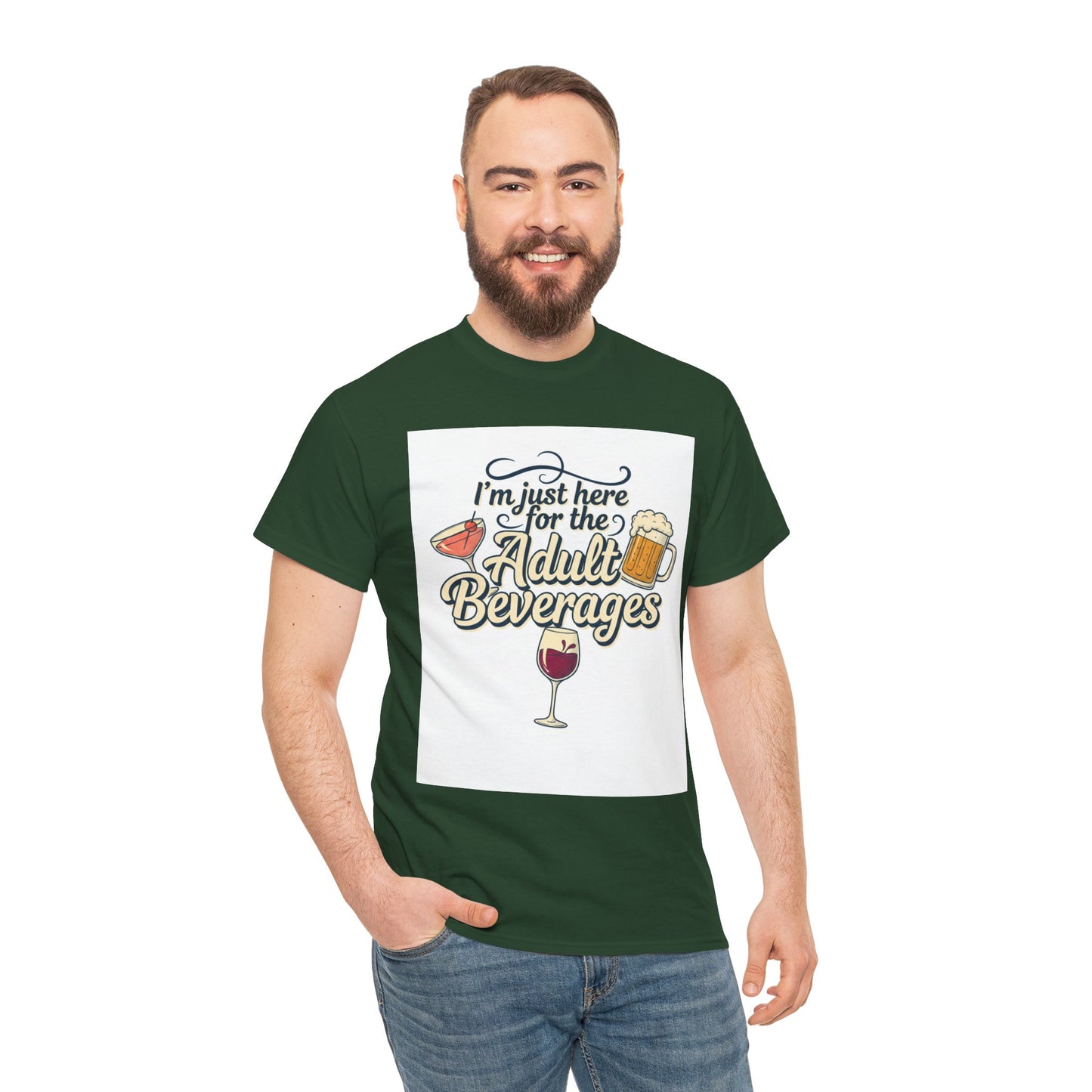 T-Shirt — "I'm Just Here for the Adult Beverages" Funny Wine & Beer Tee