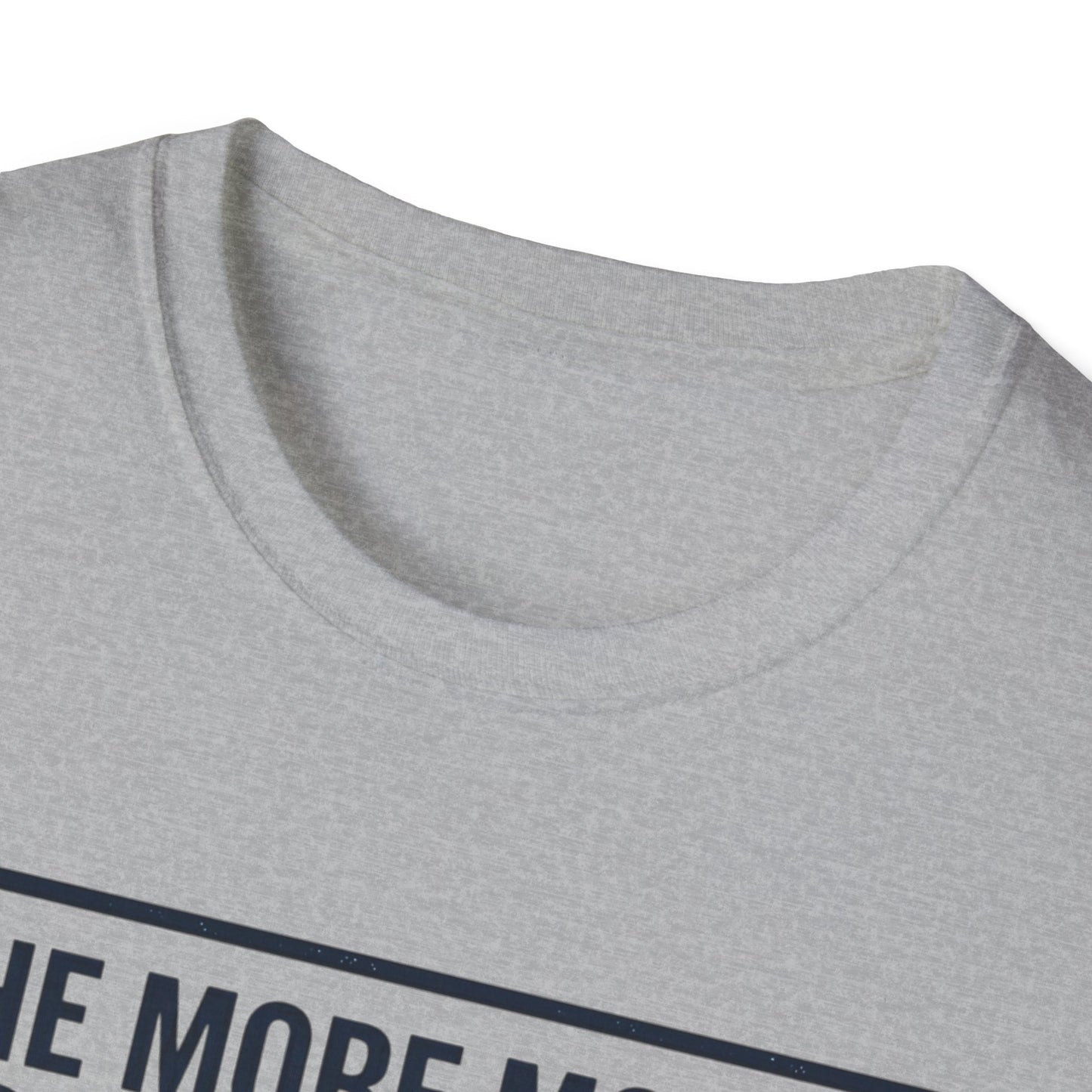 T-Shirt — "The More Money You Make The Higher Your Benefits" Funny Financial Quote Tee