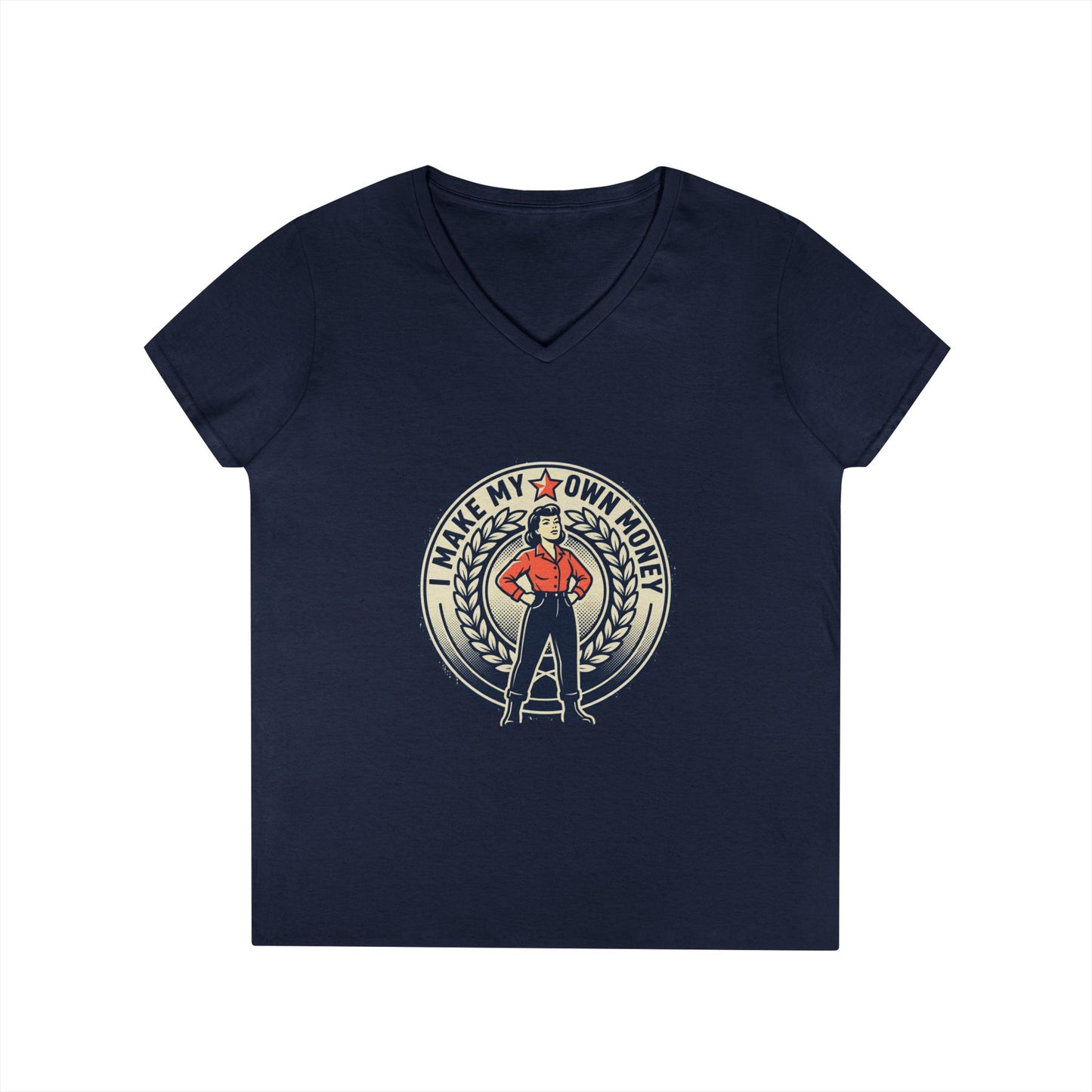 Ladies' V-Neck T-Shirt — "I Make My Own Money" Empowered Retro Worker Graphic Tee