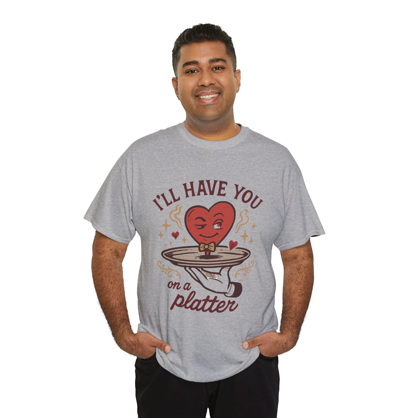 Valentine Heart on a Platter T-Shirt — I'll Have You on a Platter Cute Romantic Tee