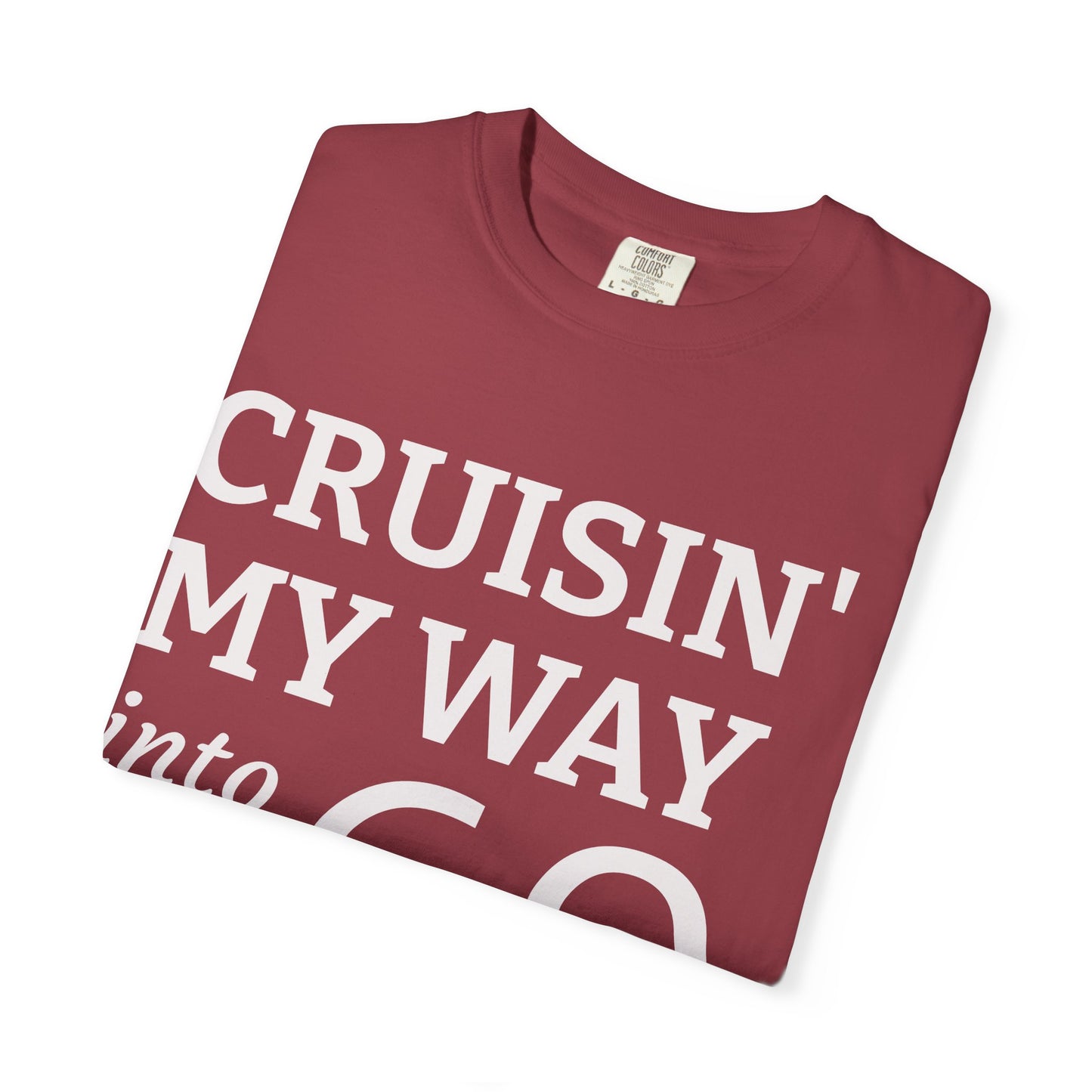 Cruisin' My Way Into 60 T-Shirt — 60th Birthday Tee