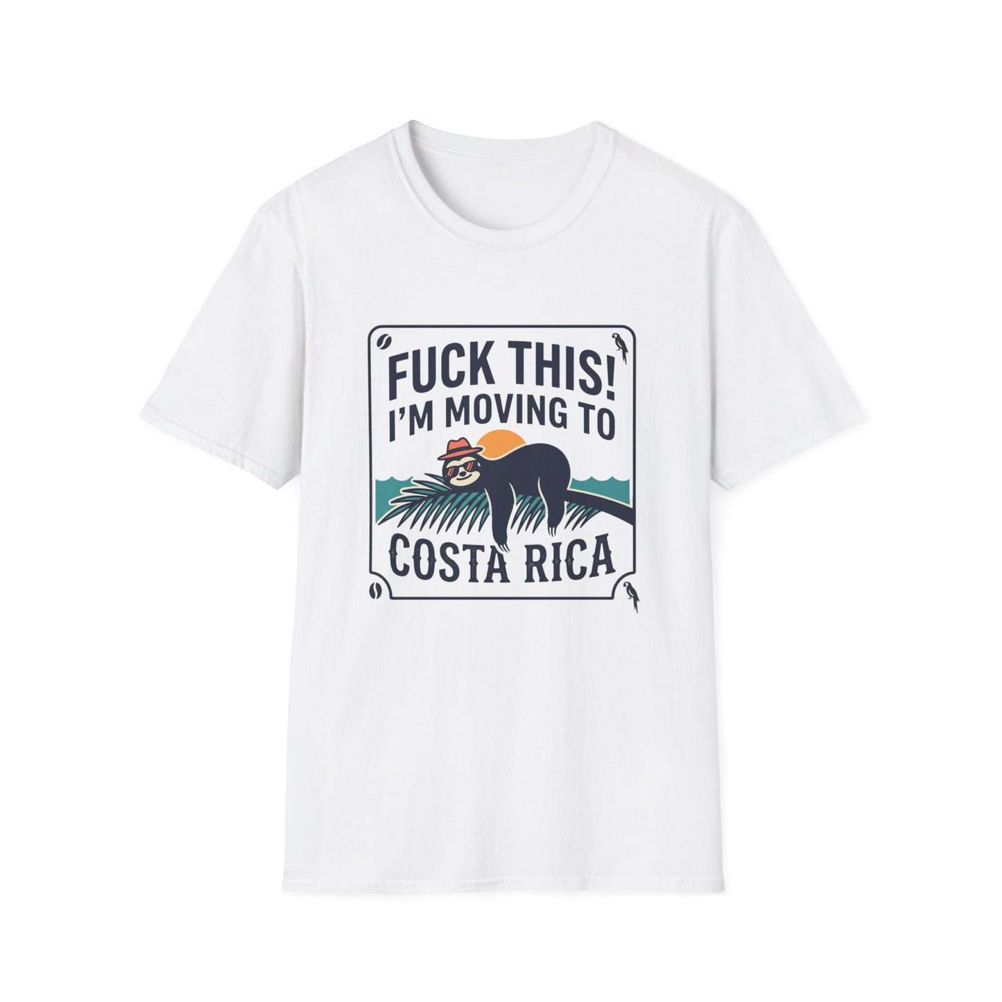 I'm Moving to Costa Rica T-Shirt — Funny Sloth 'Fuck This!' Vacation Tee