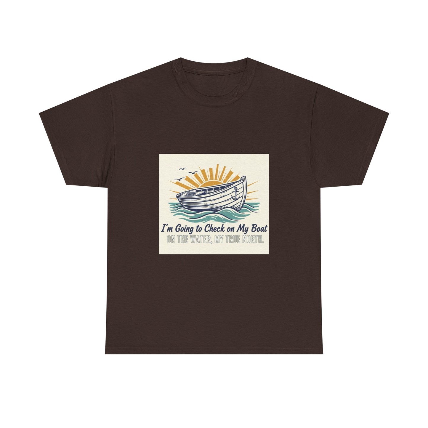 Boat T-Shirt — "I'm Going to Check on My Boat" Vintage Nautical Tee