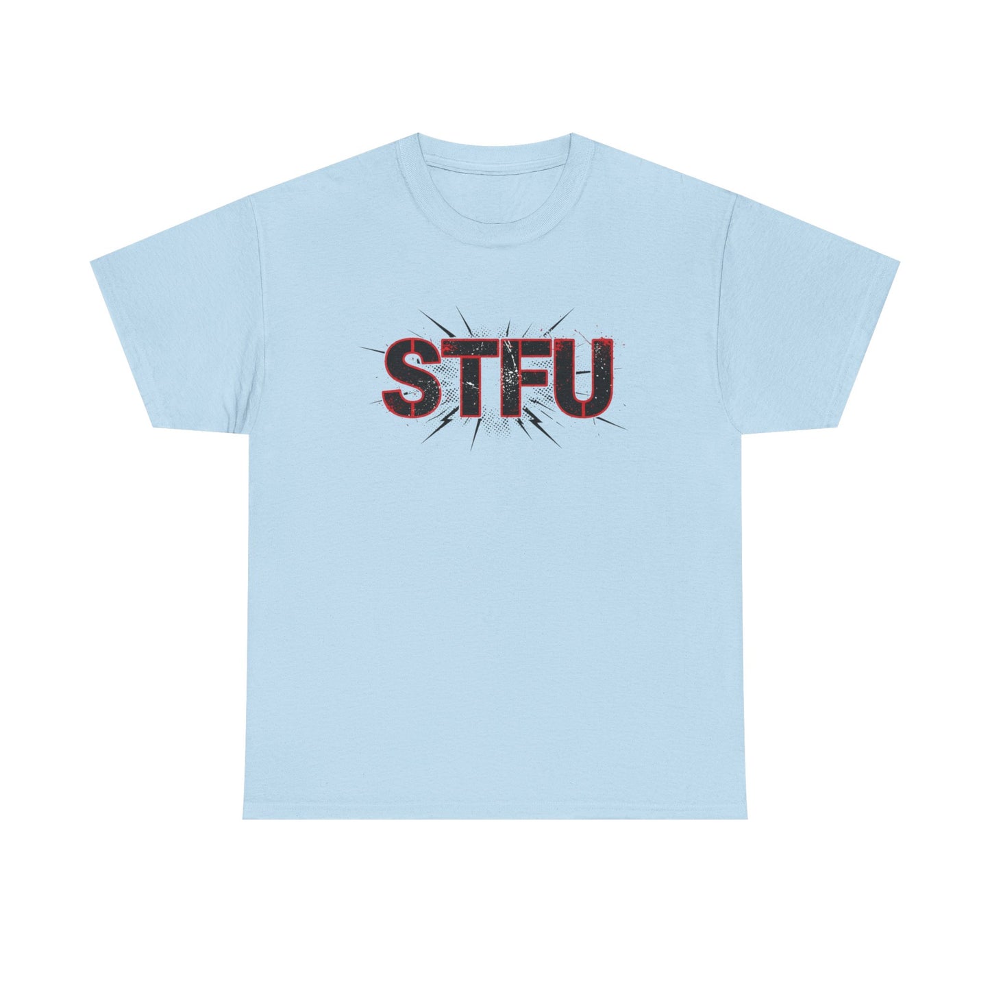STFU Graphic Tee — Bold Distressed Text Shirt for Statement Style Printify