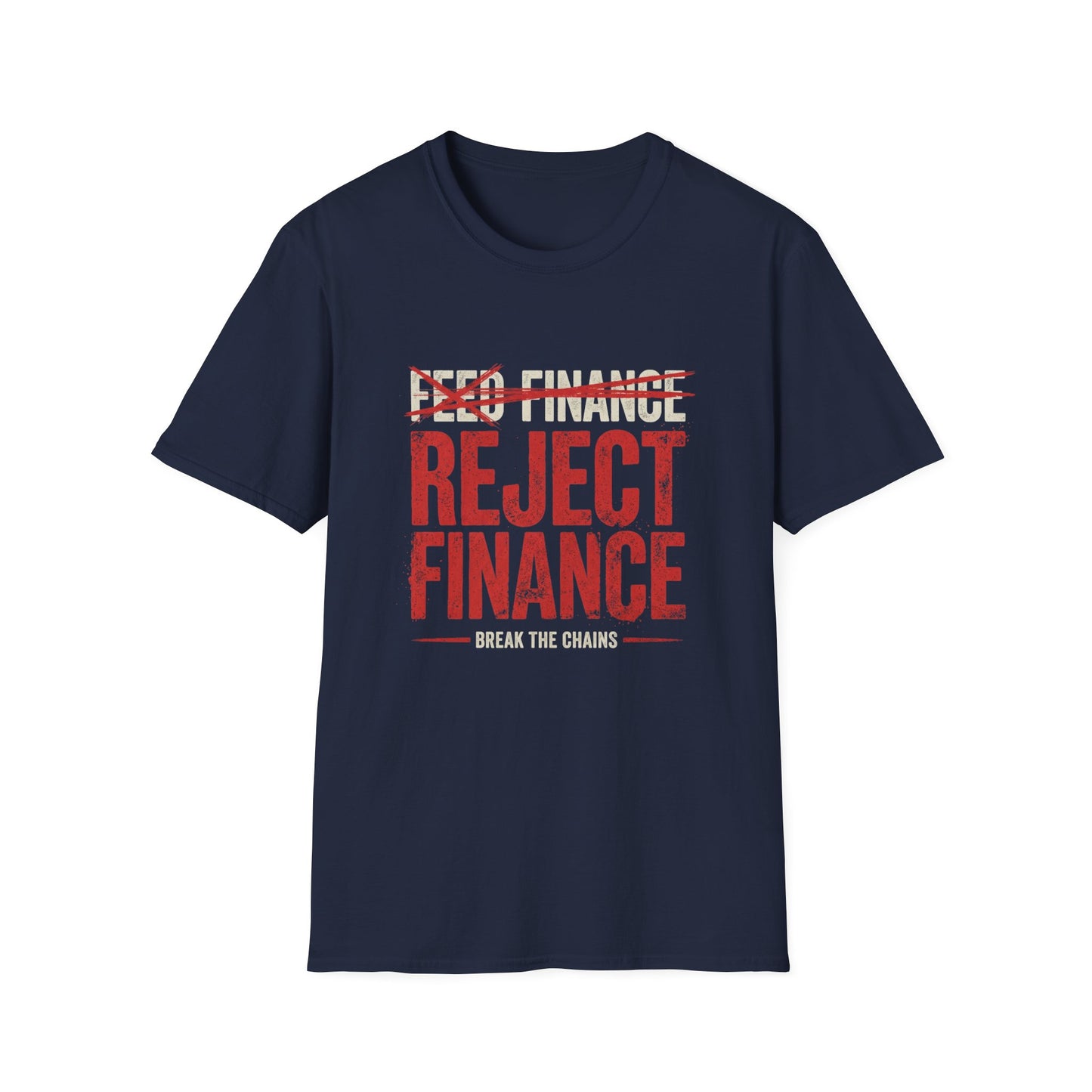 Reject Finance T-Shirt — Bold Red Protest Graphic Tee