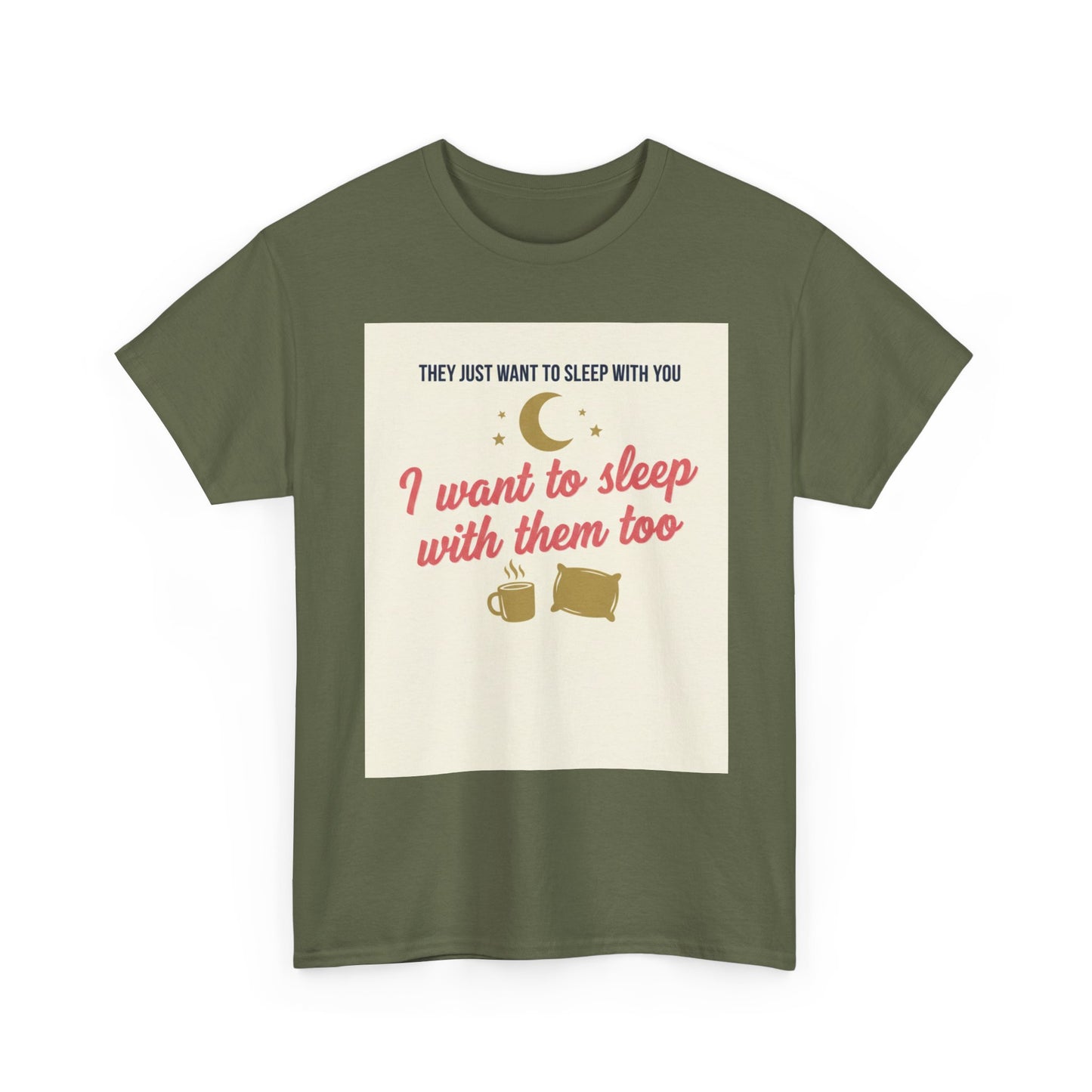 Sleepy Cats T-Shirt — "I Want to Sleep with Them Too" Cute Nighttime Pet Tee
