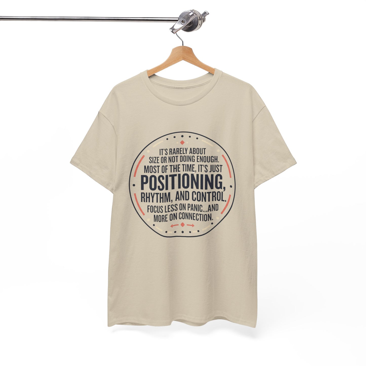 "Positioning, Rhythm, and Control" Motivational Tee—Inspirational Quote T-Shirt