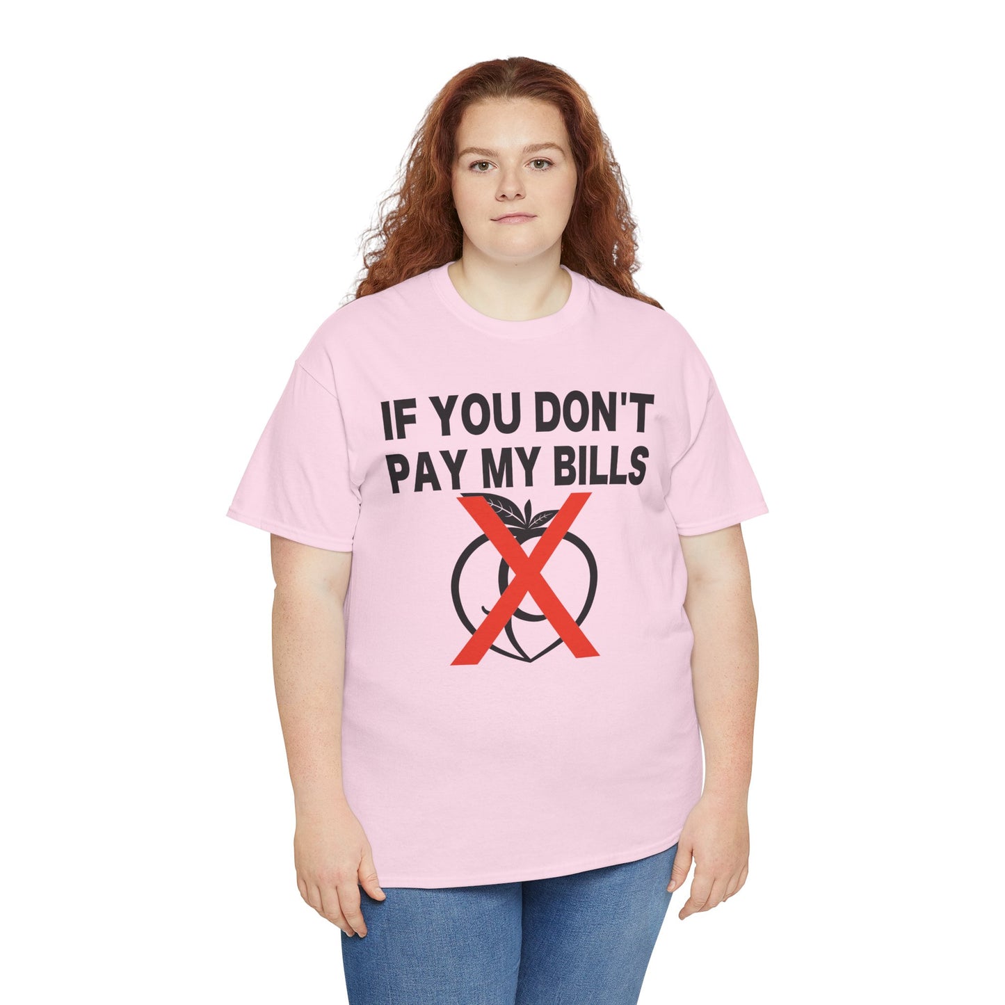 If You Don't Pay My Bills