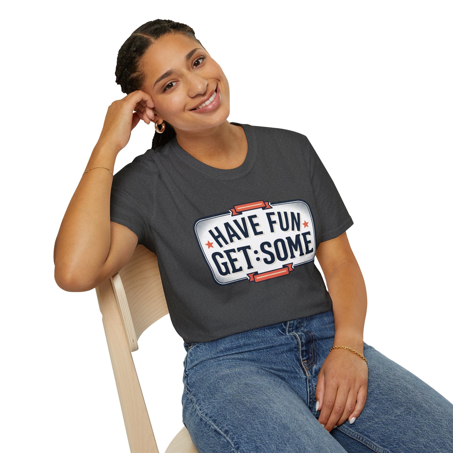 Have Fun Get Some T-Shirt — Retro Road Sign Graphic Tee