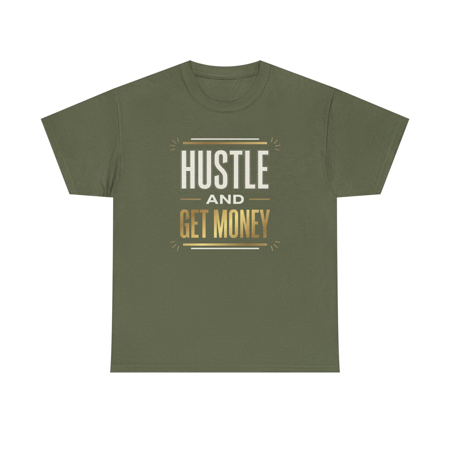 Hustle and Get Money Tee - Motivational Streetwear Graphic T-Shirt