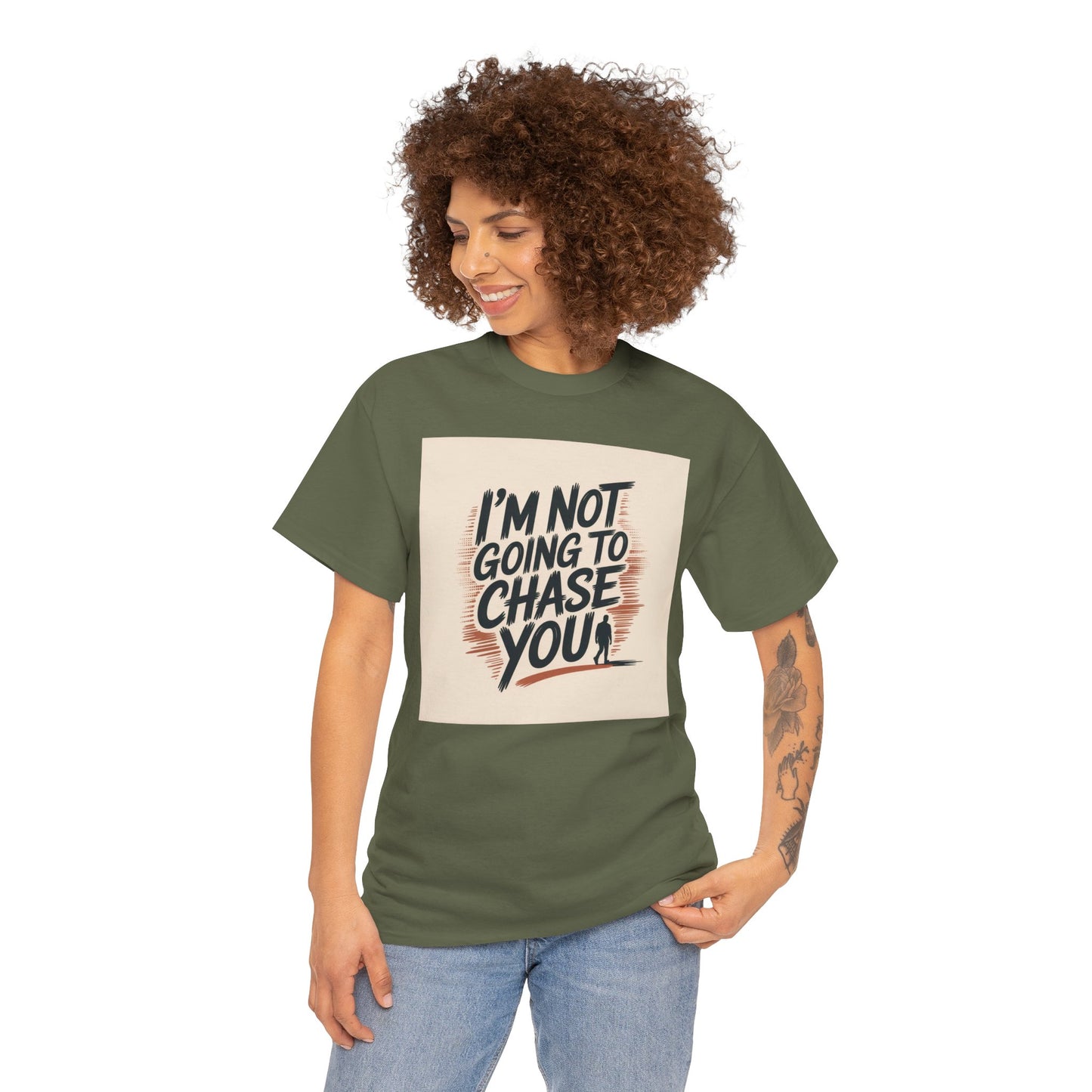 I’m Not Going To Chase You Tee — Retro Graphic Statement T-Shirt
