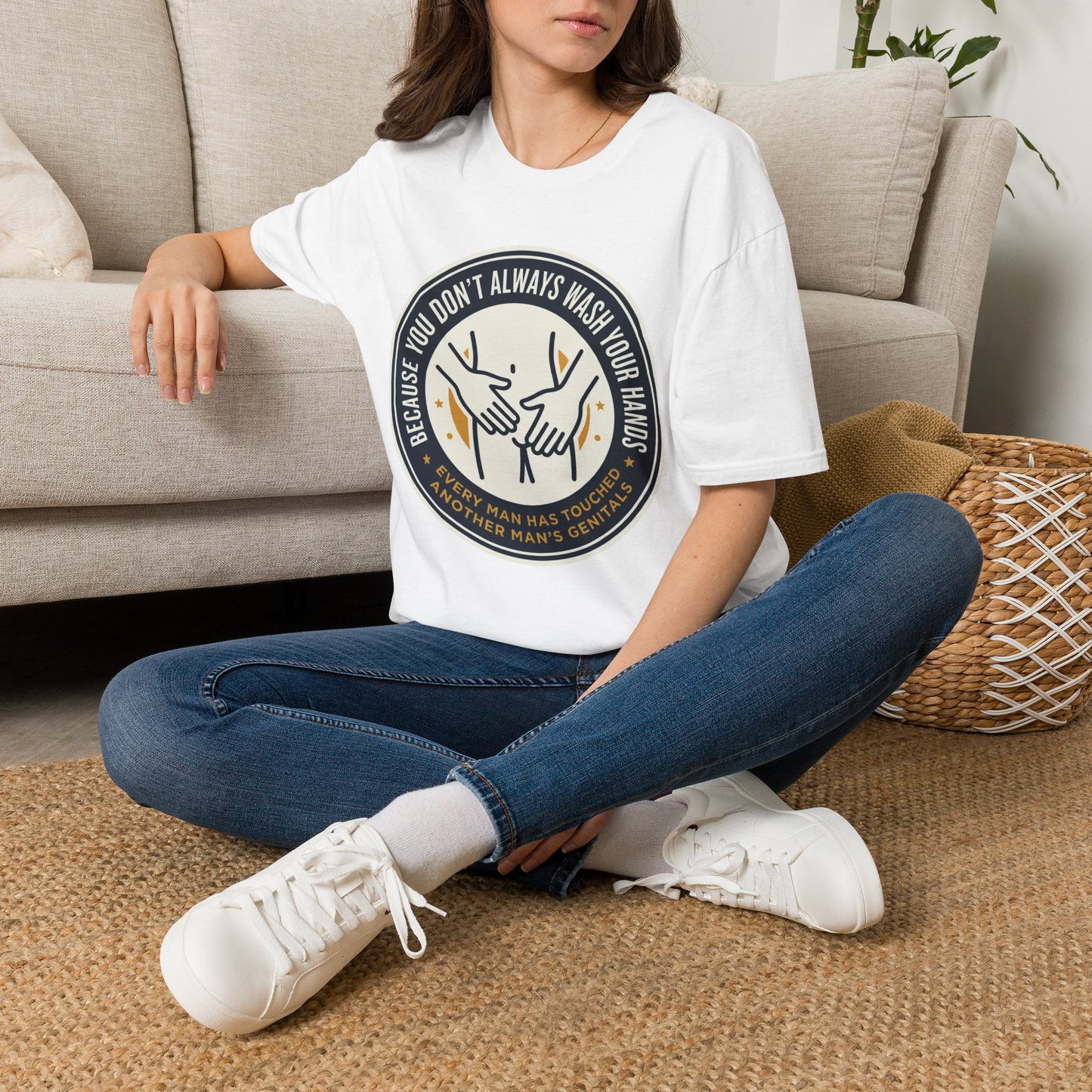 "Because You Don't Always Wash Your Hands" Graphic Tee (Handwashing Reminder)
