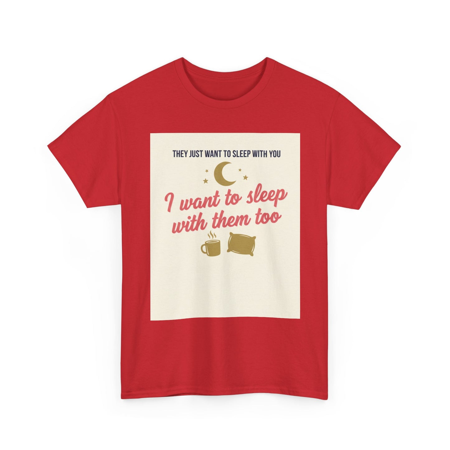 Sleepy Cats T-Shirt — "I Want to Sleep with Them Too" Cute Nighttime Pet Tee