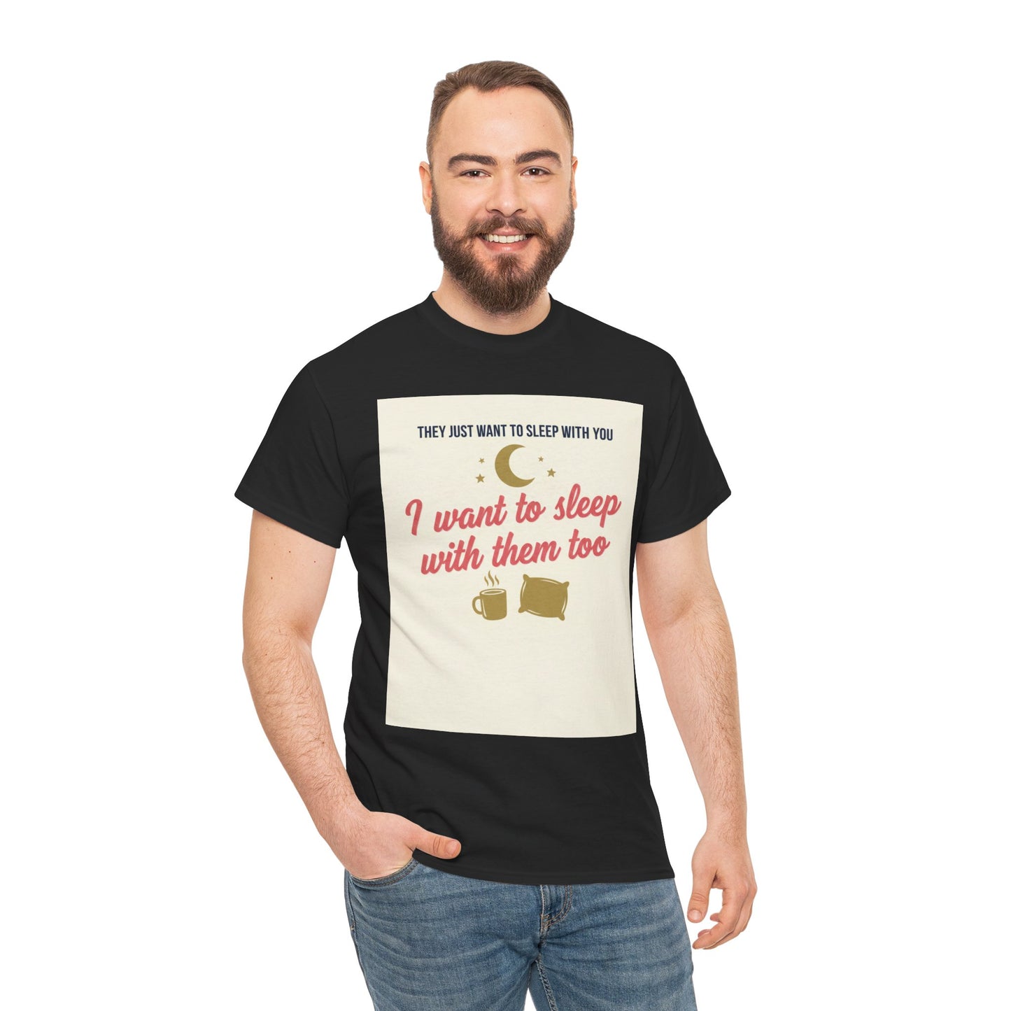 Sleepy Cats T-Shirt — "I Want to Sleep with Them Too" Cute Nighttime Pet Tee