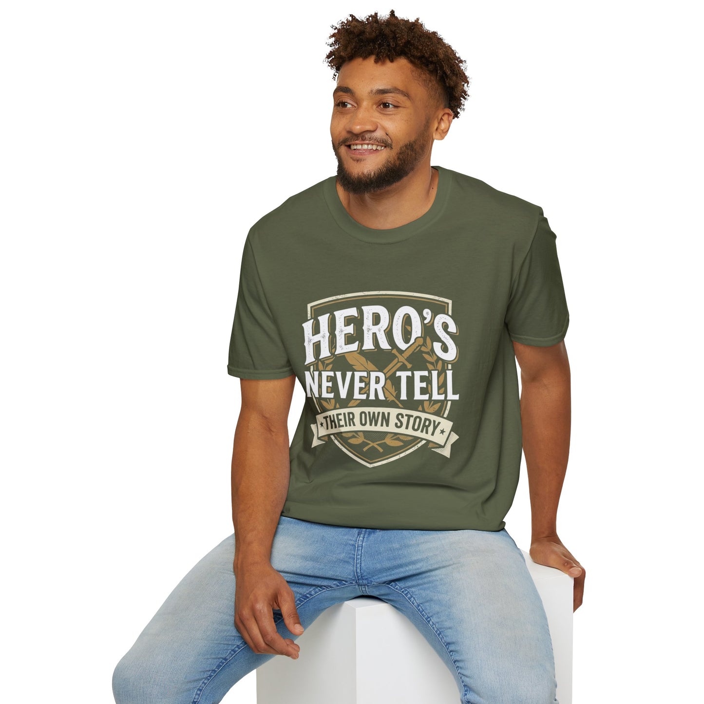 Hero's Never Tell T-Shirt — 'Hero's Never Tell Their Own Story' Graphic Tee for Veterans & First Responders