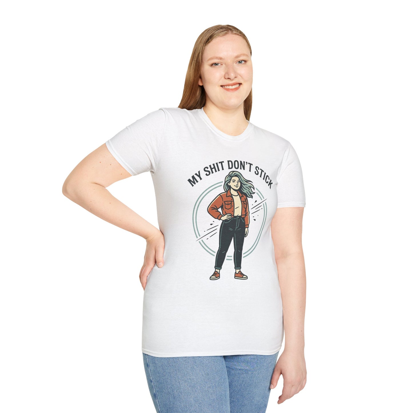 T‑Shirt — “My Shit Don’t Stick” Confident Woman Graphic Tee Printify
