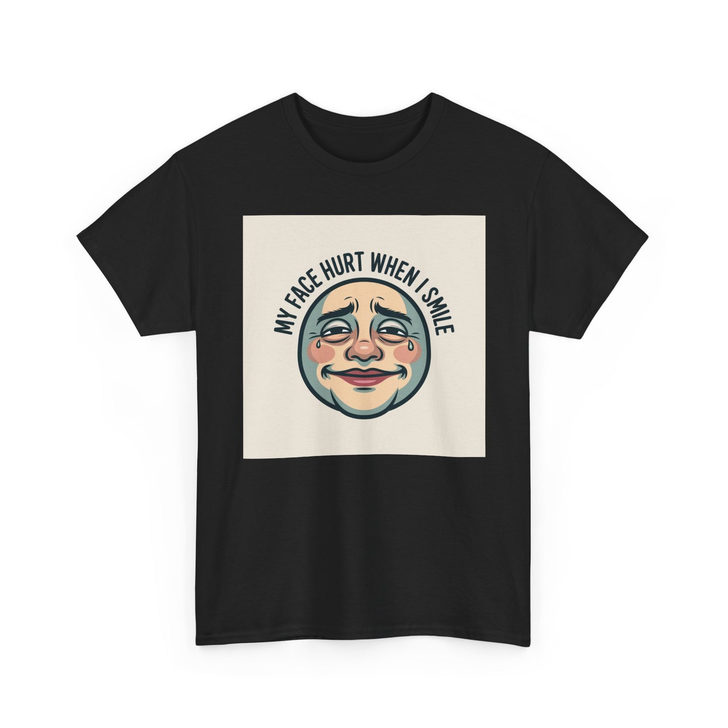 Graphic Tee — “My Face Hurt When I Smile” Vintage Sad Clown Laughing Design