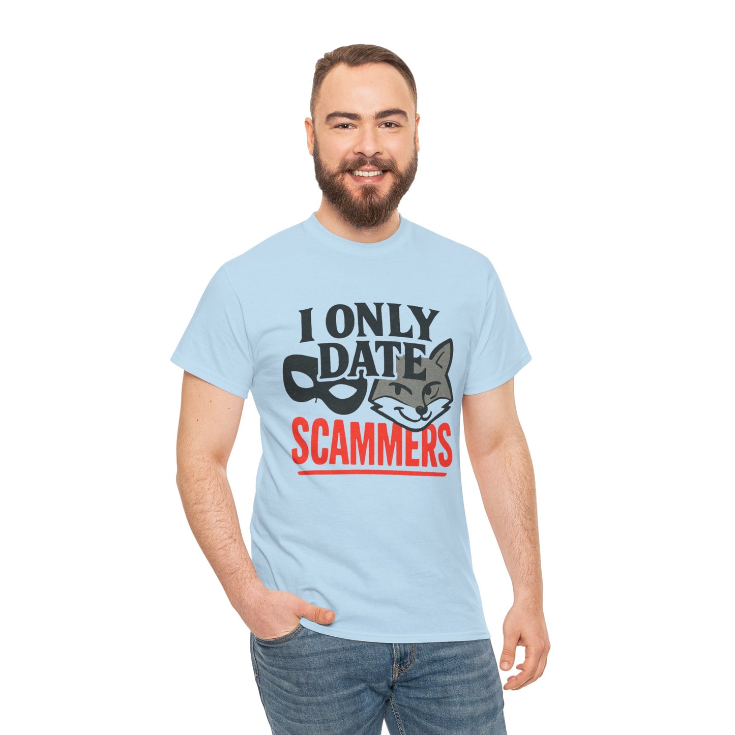 T-Shirt — I Only Date Scammers Graphic Tee (Funny Cat Mask Design)