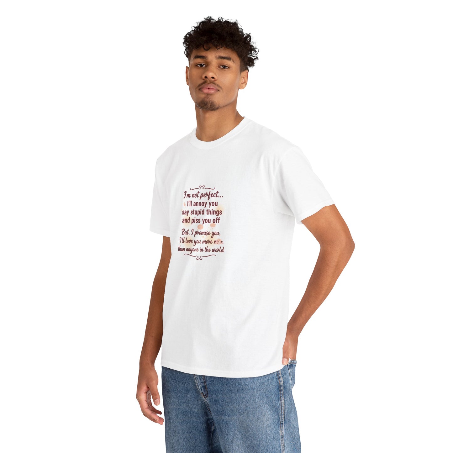 Funny Relationship Tee — “I’m Not Perfect… I’ll Annoy You” Couples T‑Shirt Printify
