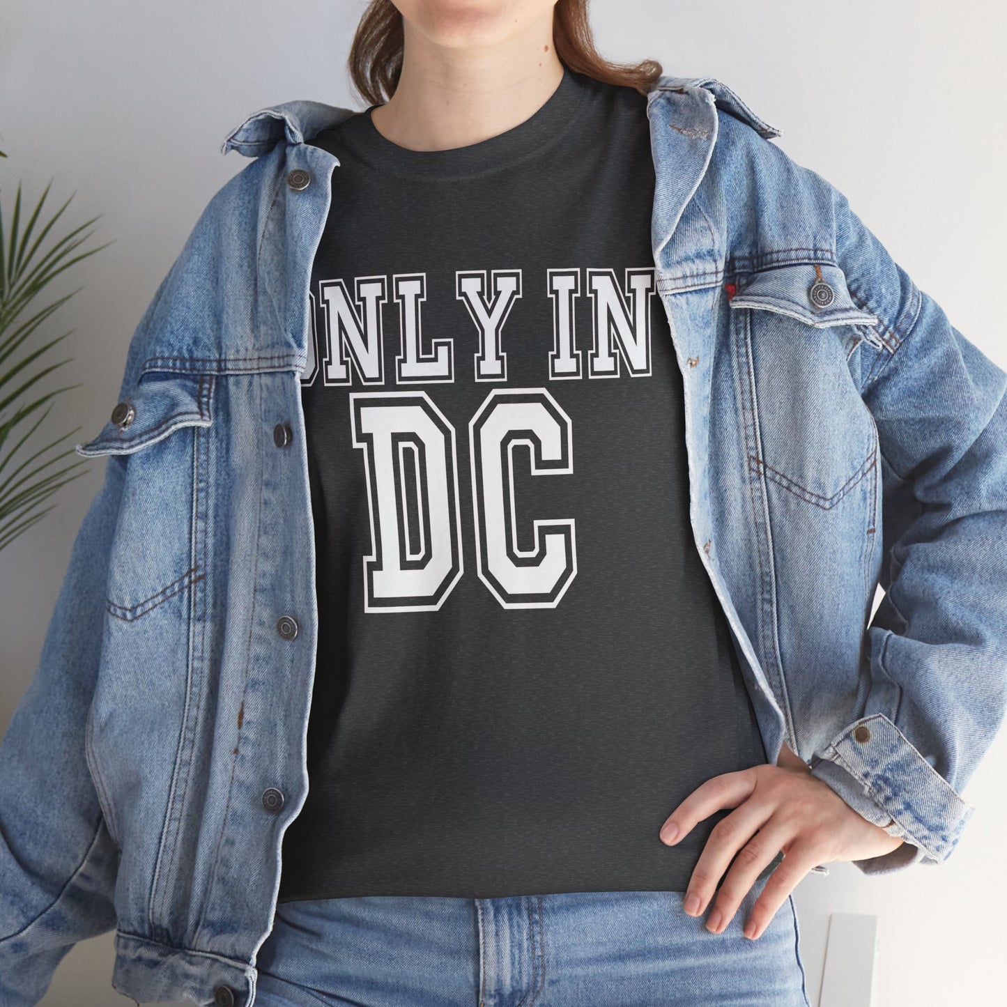 Only in DC