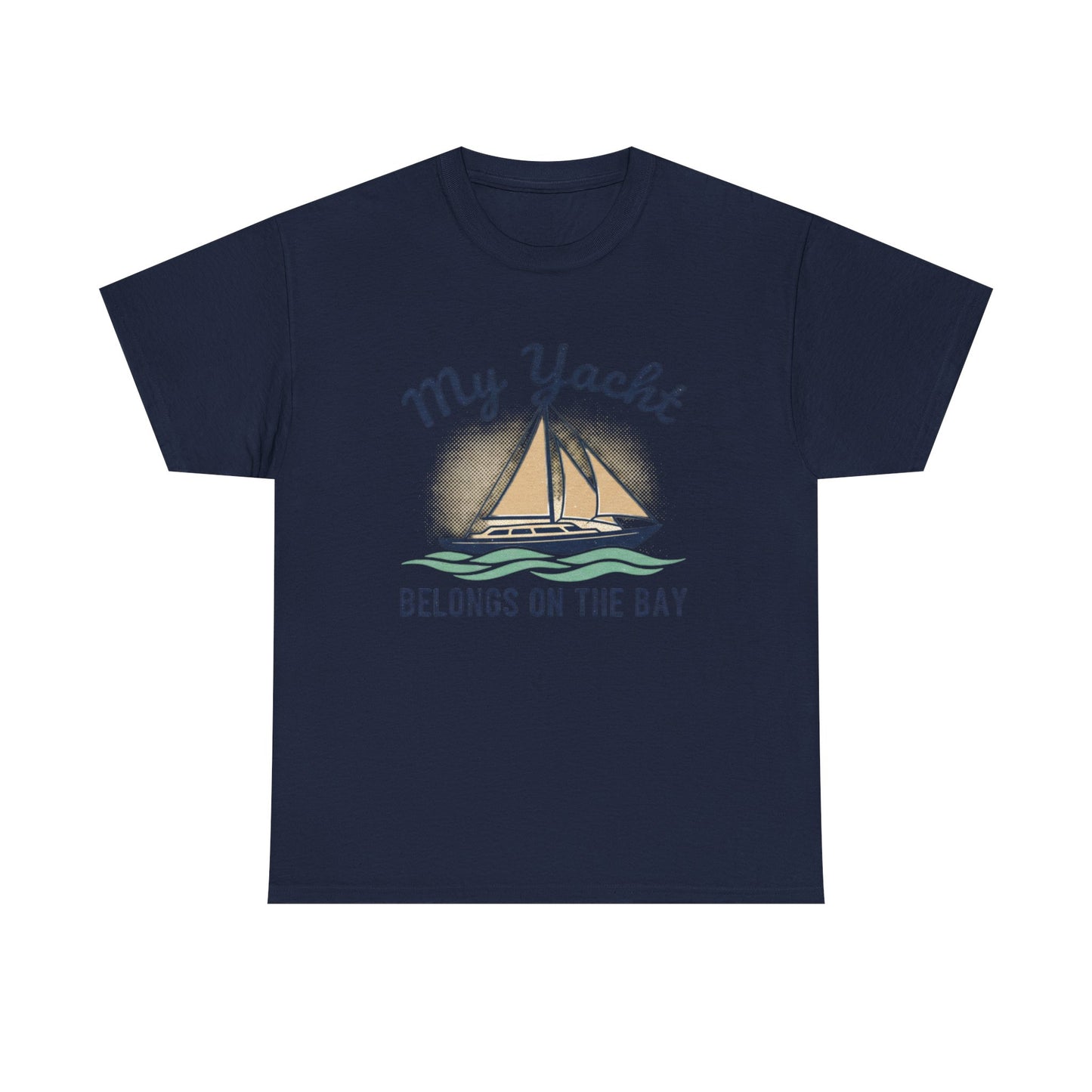 Sailboat Graphic Tee - "My Yacht Belongs on the Bay" Casual Nautical T-Shirt