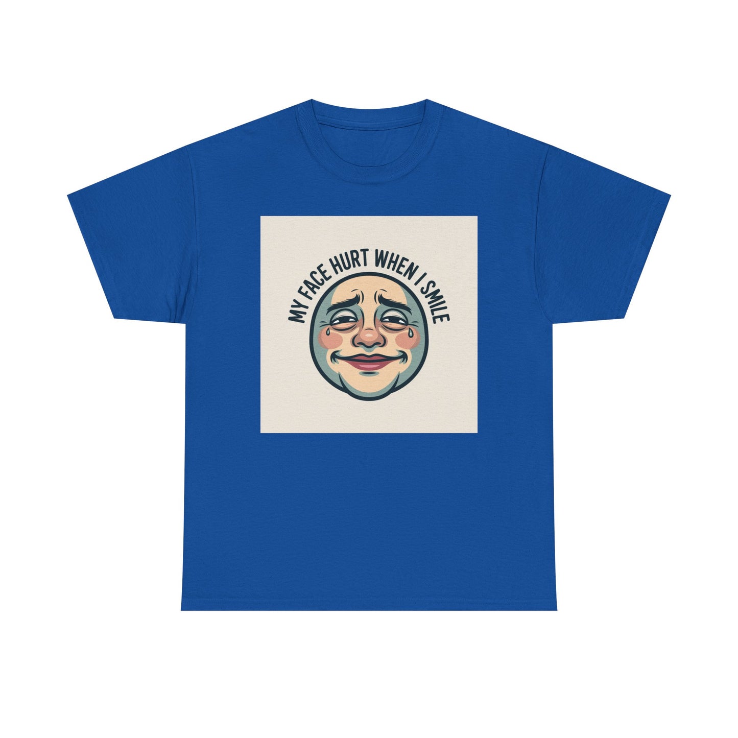 Graphic Tee — “My Face Hurt When I Smile” Vintage Sad Clown Laughing Design