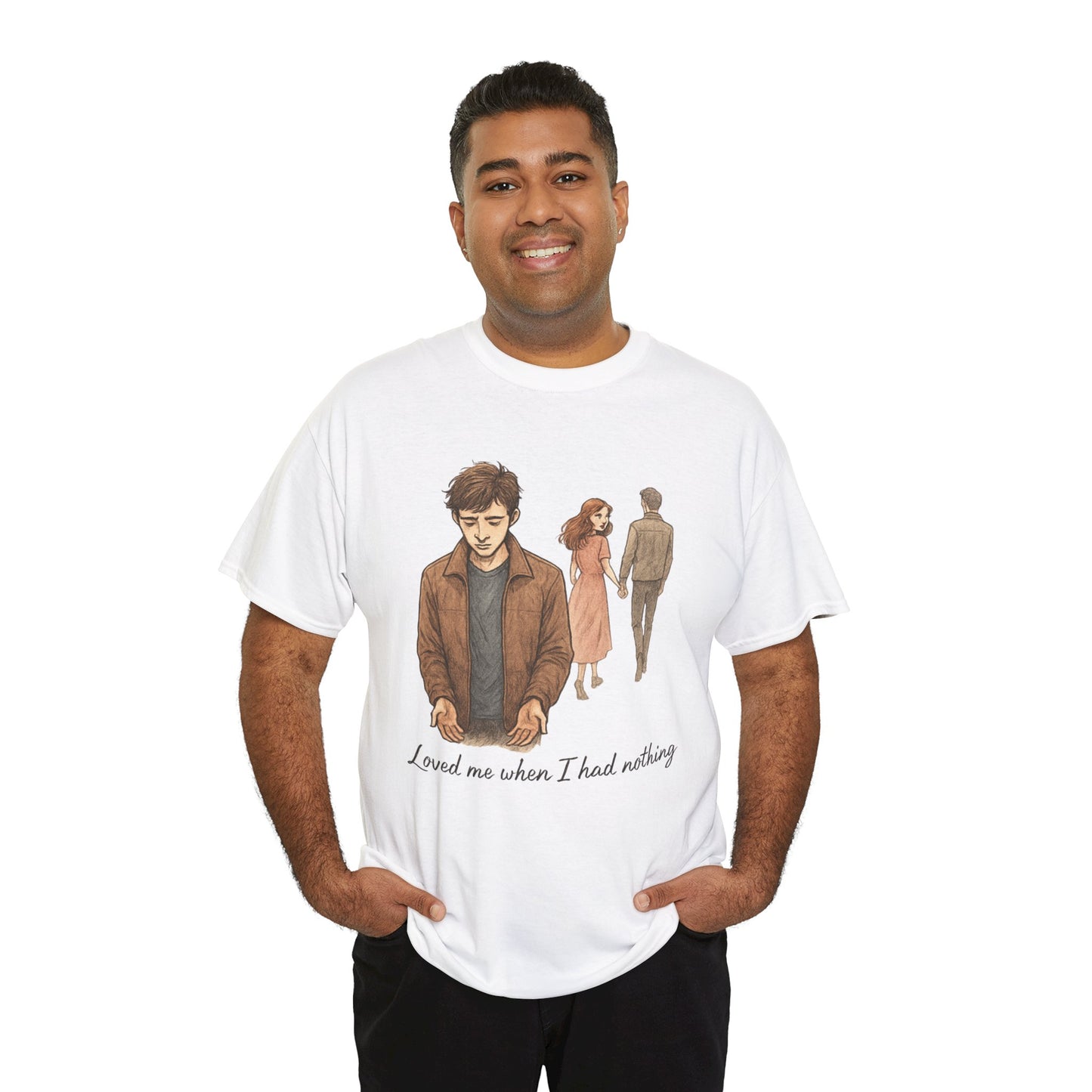 T-Shirt — 'Loved Me When I Had Nothing' Vintage Couple Illustration Tee