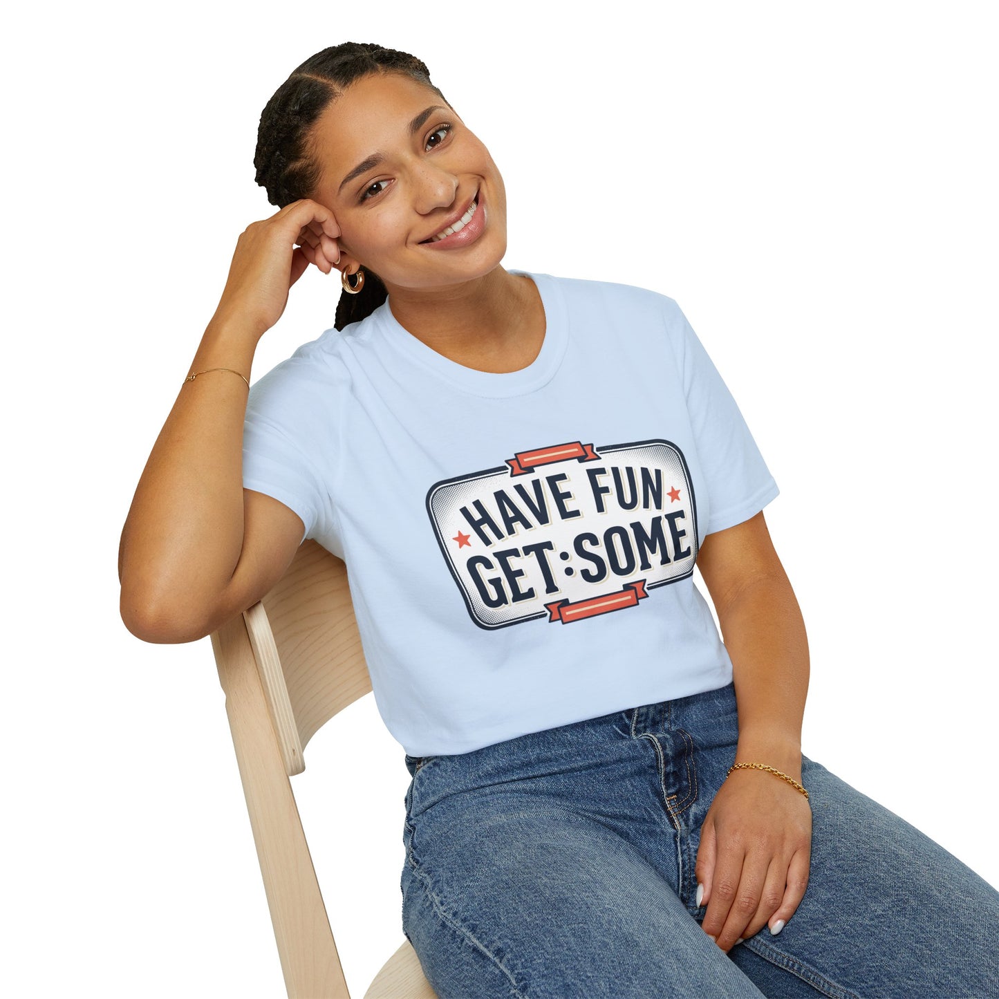 Have Fun Get Some T-Shirt — Retro Road Sign Graphic Tee