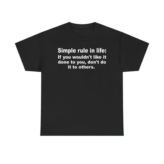 Simple rule in life