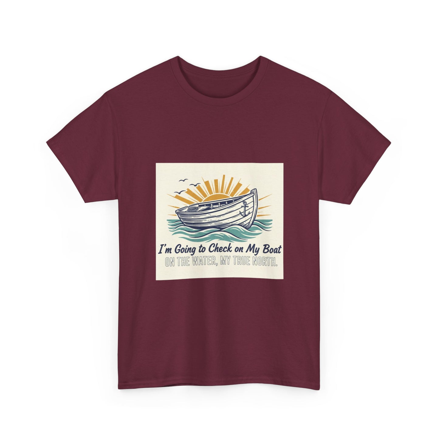 Boat T-Shirt — "I'm Going to Check on My Boat" Vintage Nautical Tee