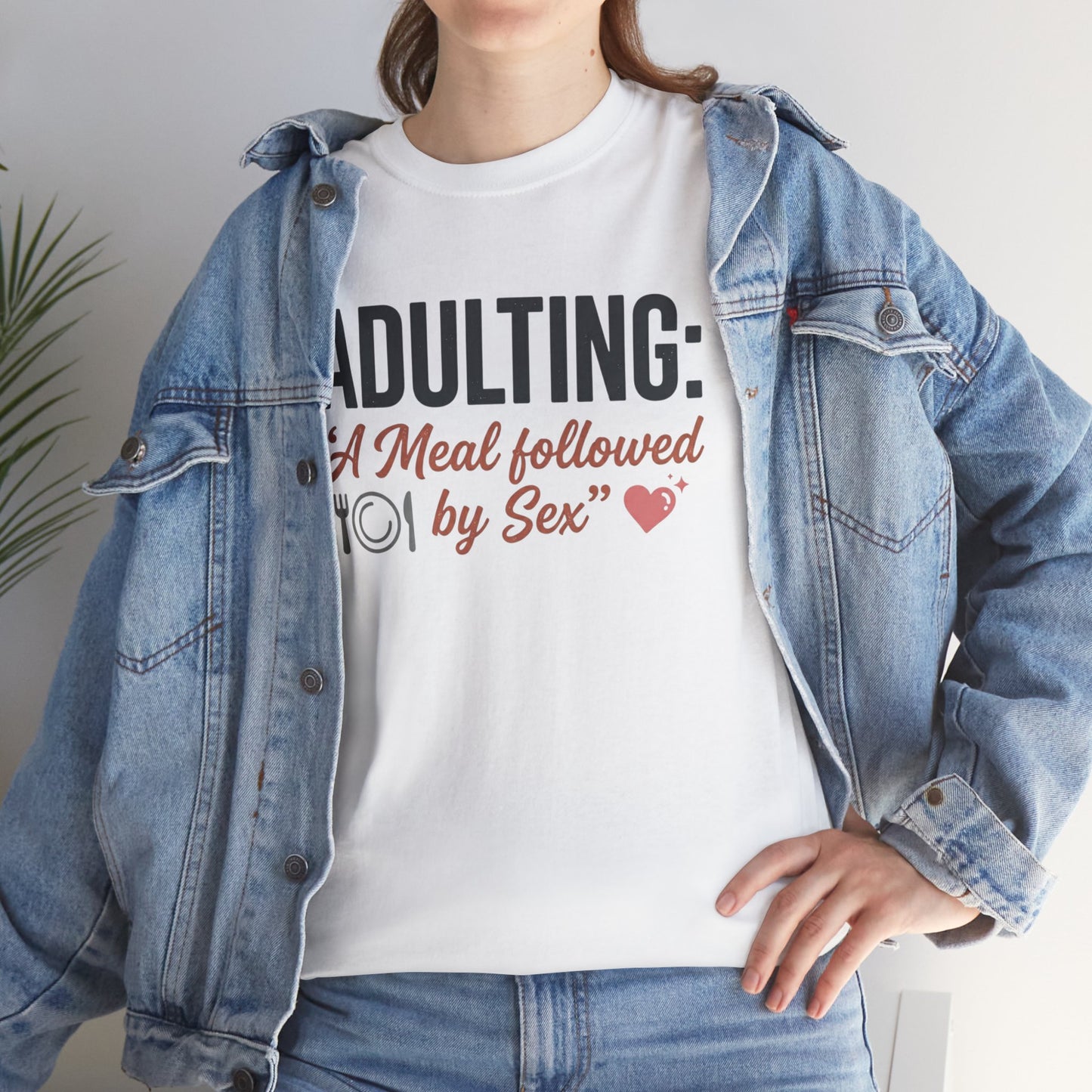 Adulting T‑Shirt – "Adulting: A Meal Followed by Sex" Funny Graphic Tee Printify