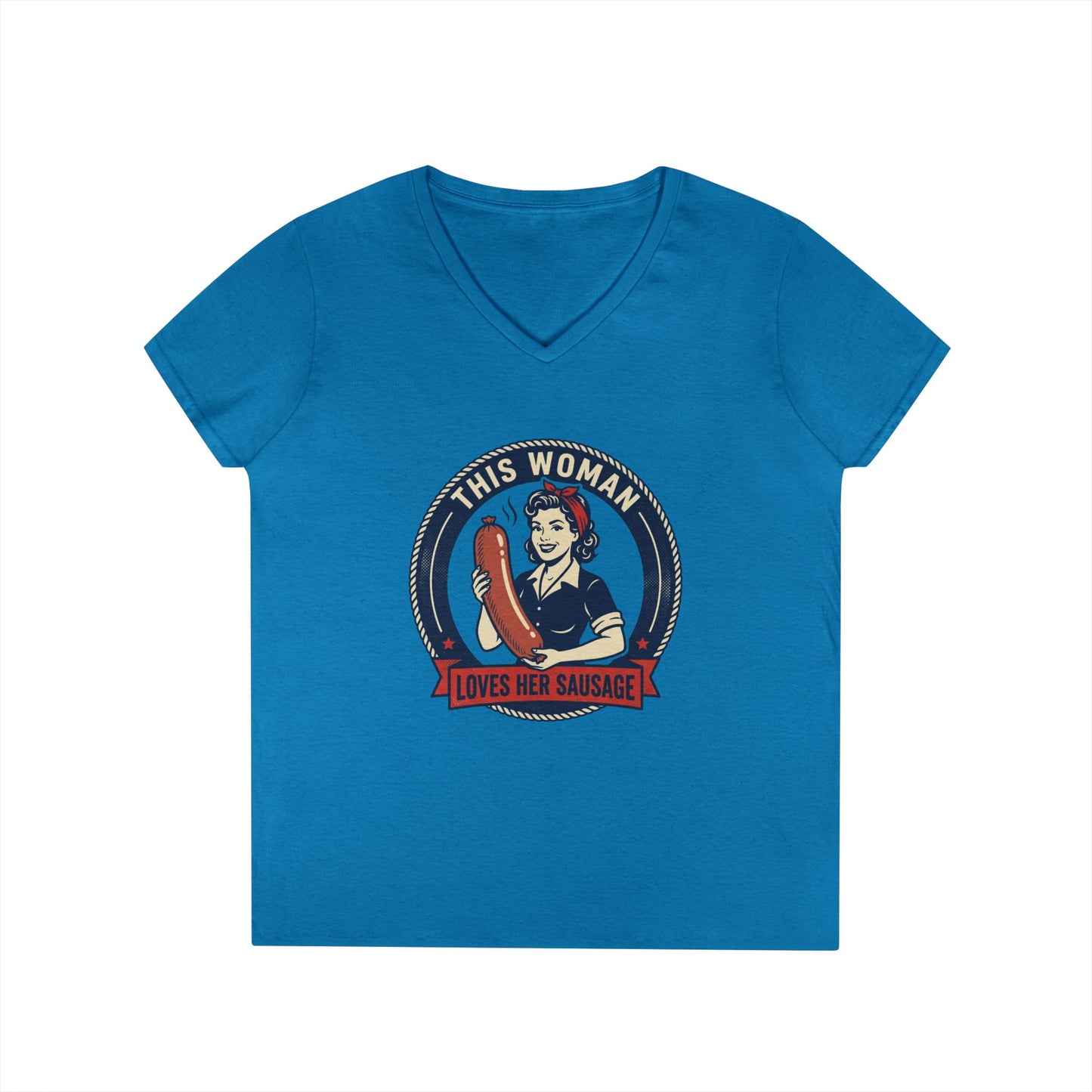 Ladies' V-Neck T-Shirt — "This Woman Loves Her Sausage" Retro Graphic Tee