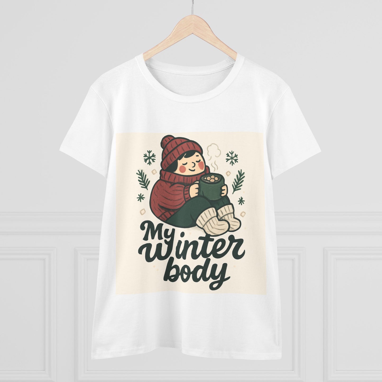 My Winter Body Women's Tee — Cozy Hot Cocoa Graphic T-Shirt