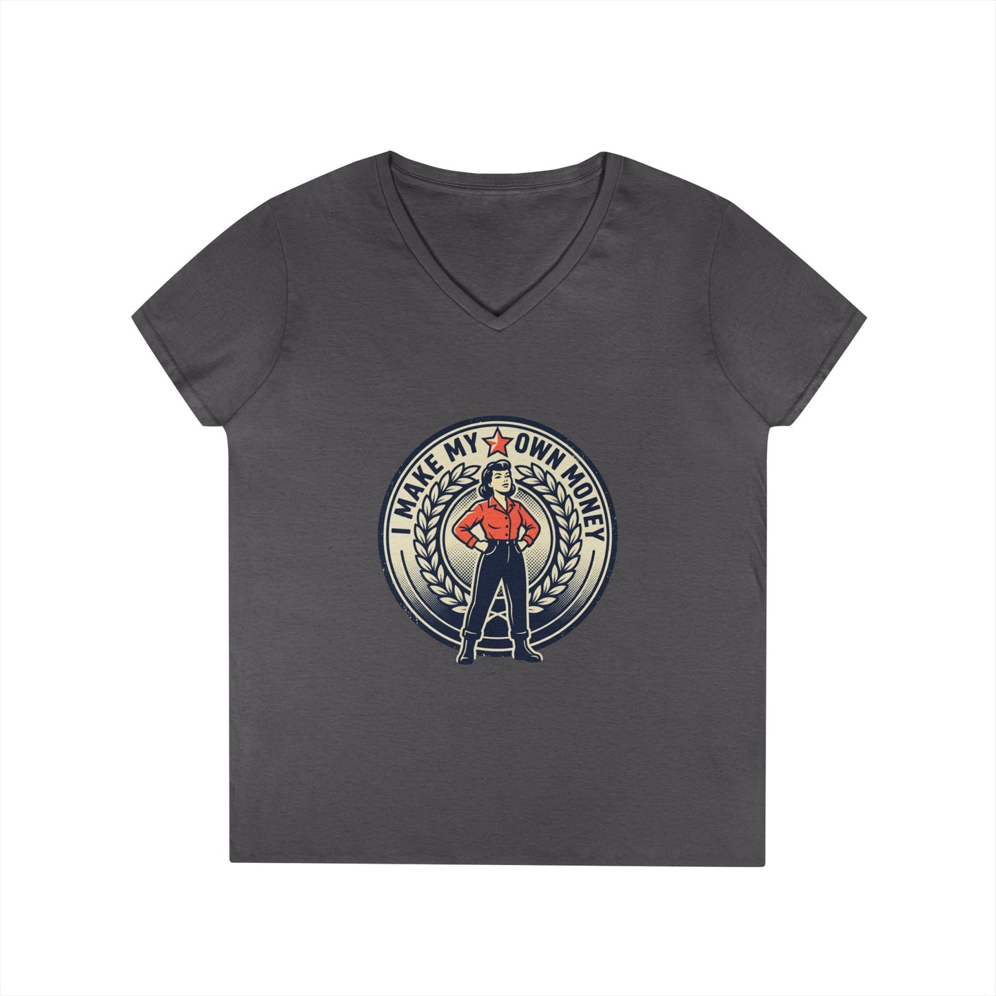 Ladies' V-Neck T-Shirt — "I Make My Own Money" Empowered Retro Worker Graphic Tee