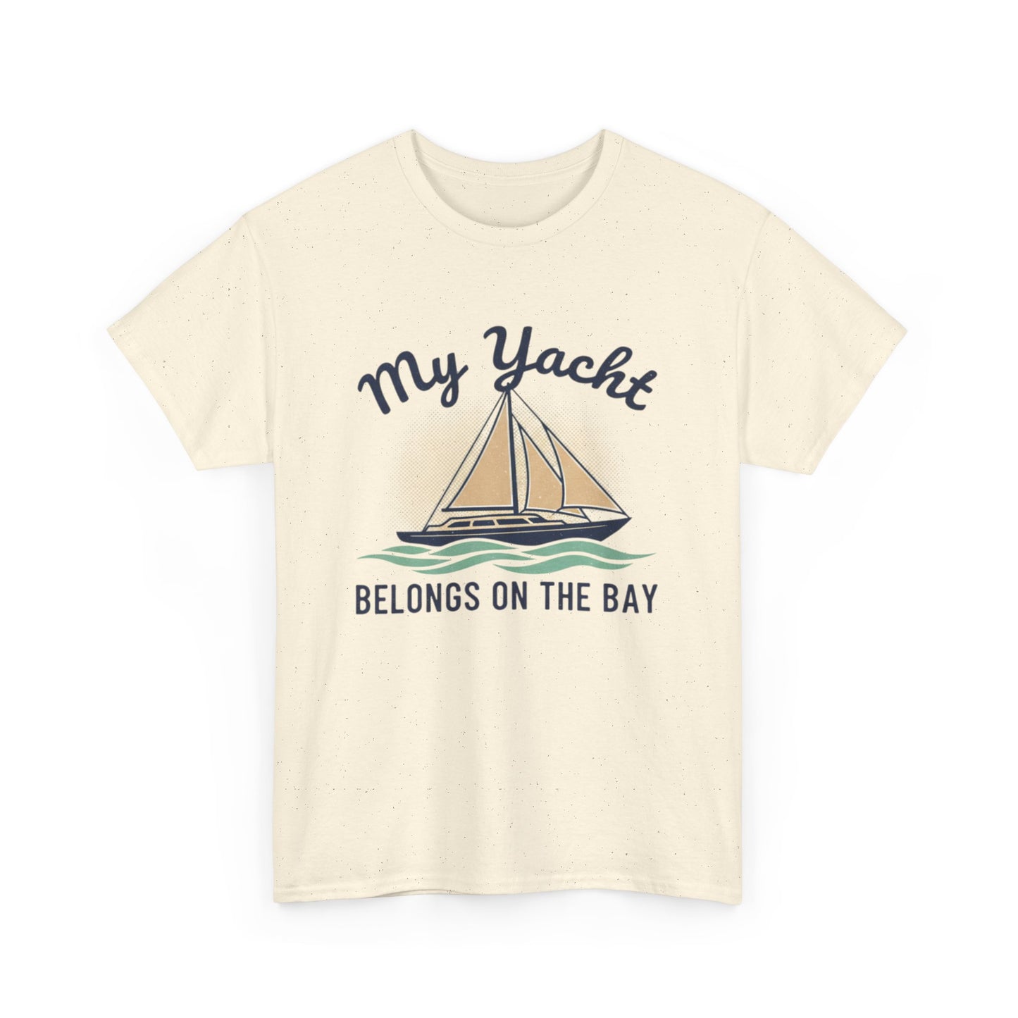 Sailboat Graphic Tee - "My Yacht Belongs on the Bay" Casual Nautical T-Shirt