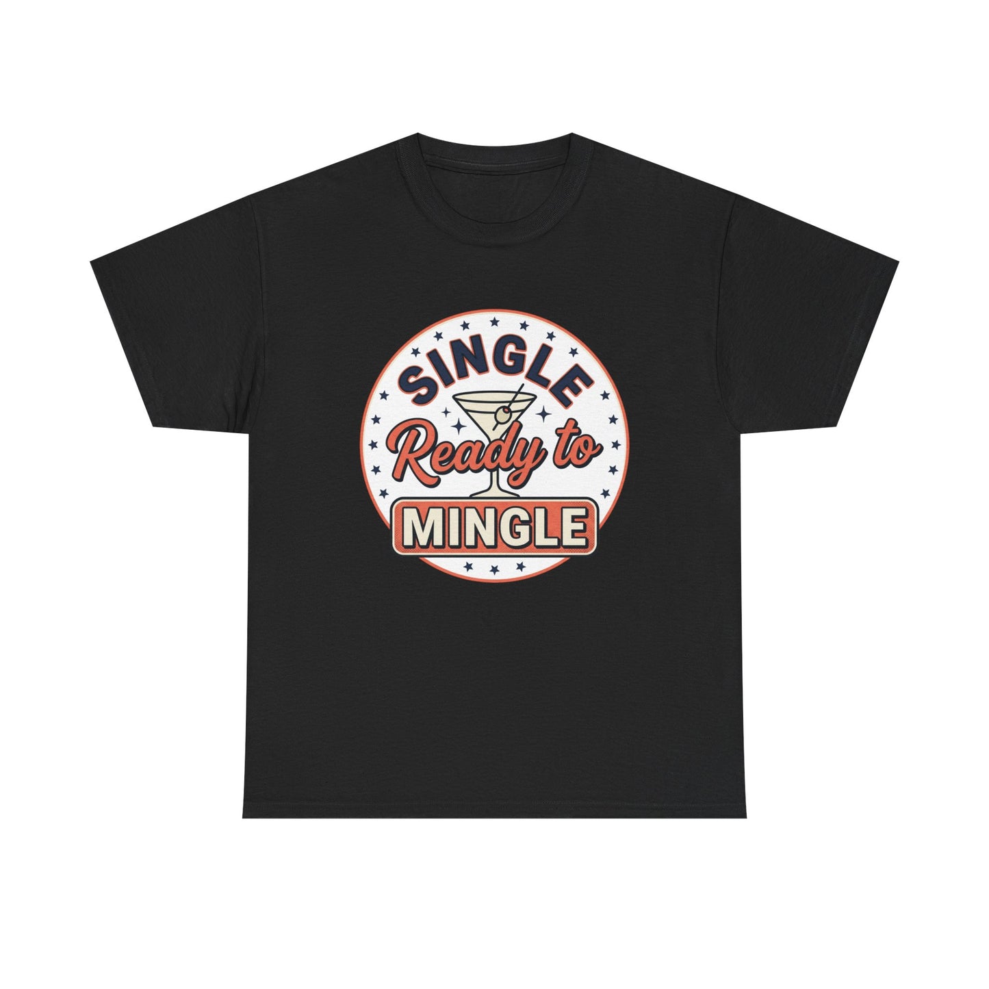 Single — Ready to Mingle Tee