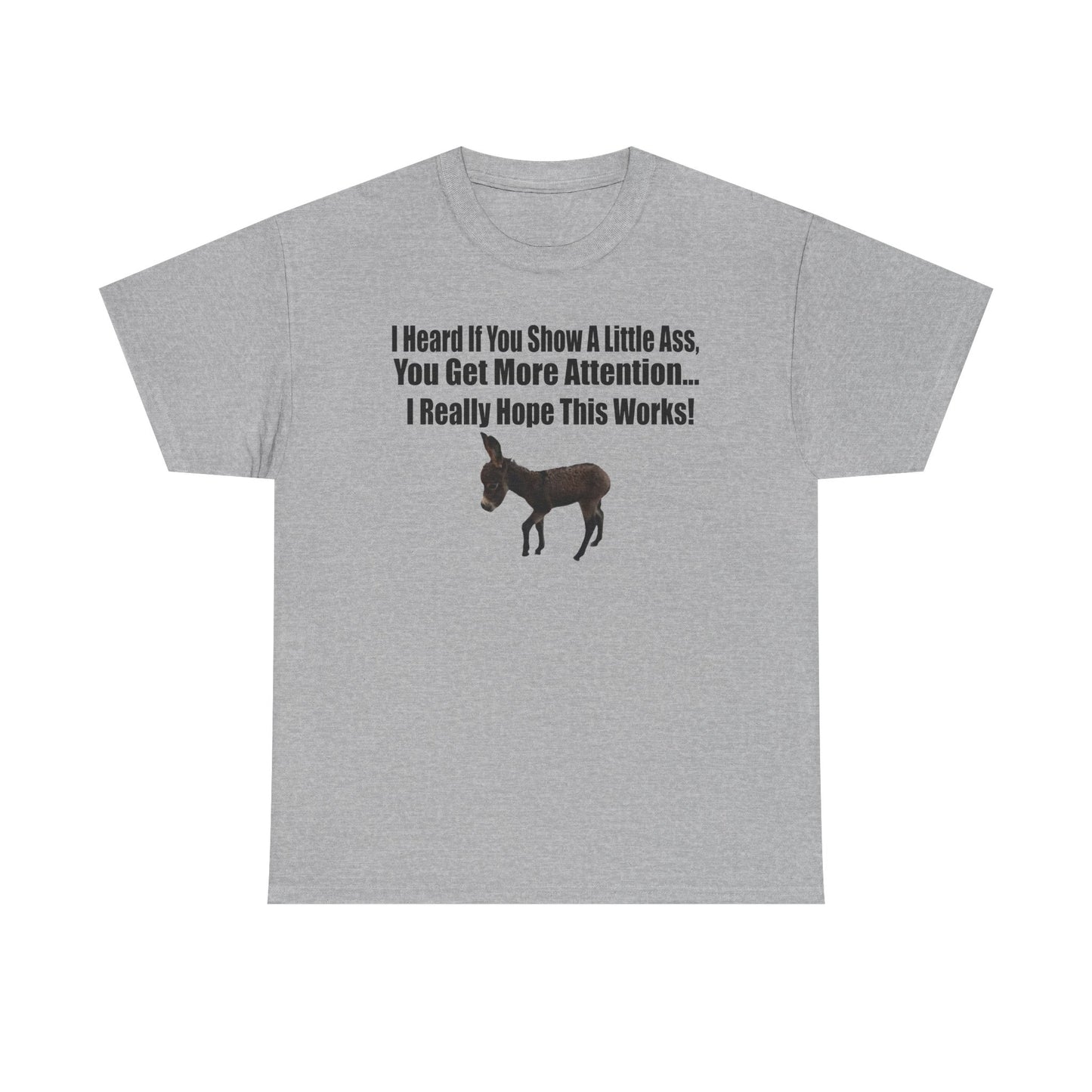 Funny Donkey Quote Tee